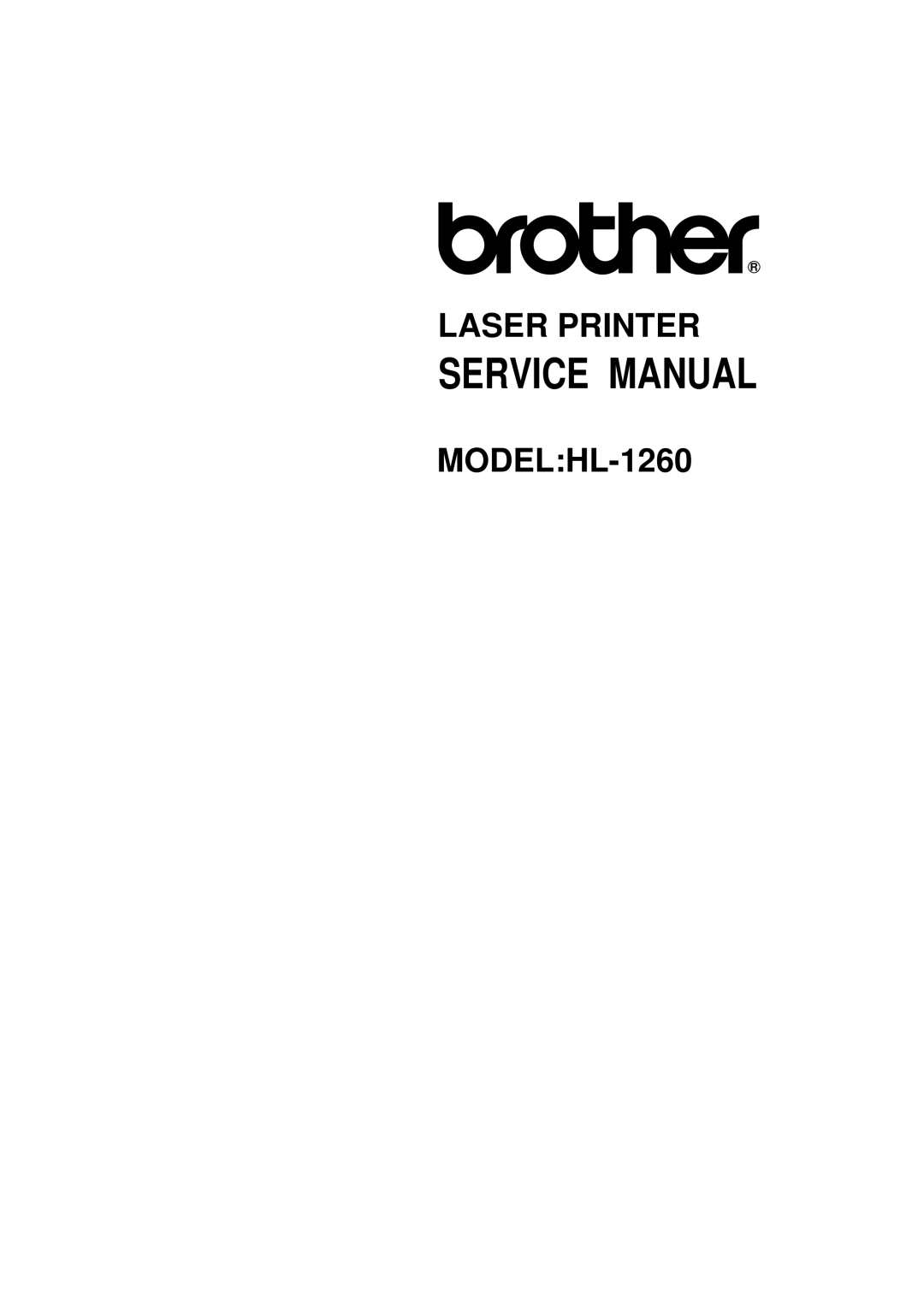 Brother service manual Laser Printer MODELHL-1260 