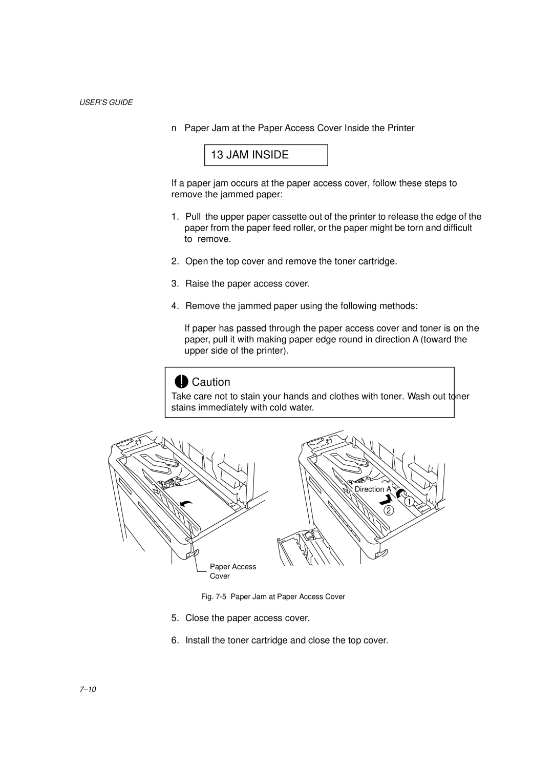 Brother HL-1260 service manual Paper Jam at the Paper Access Cover Inside the Printer 