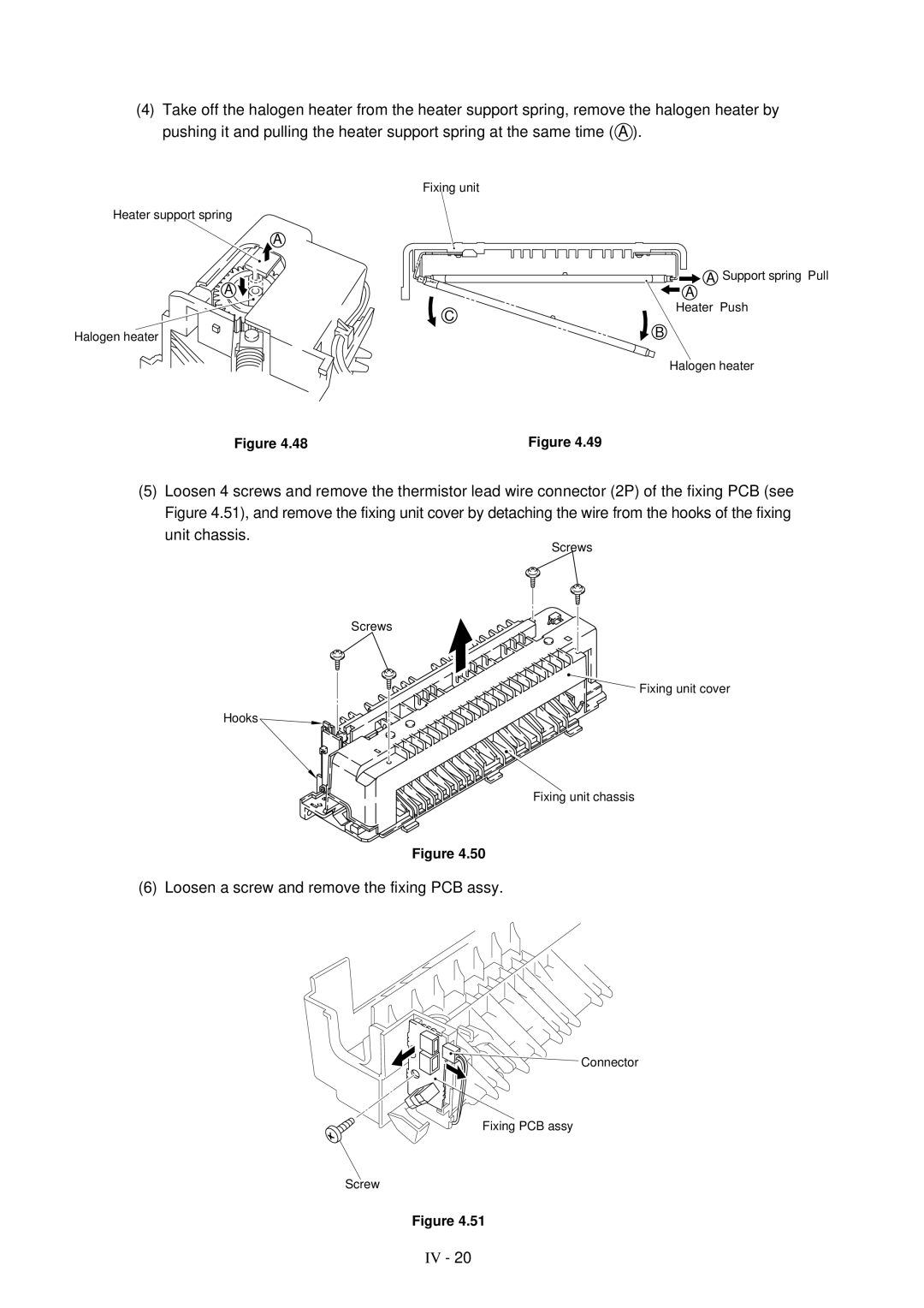 Brother HL-1260 service manual Loosen a screw and remove the fixing PCB assy 