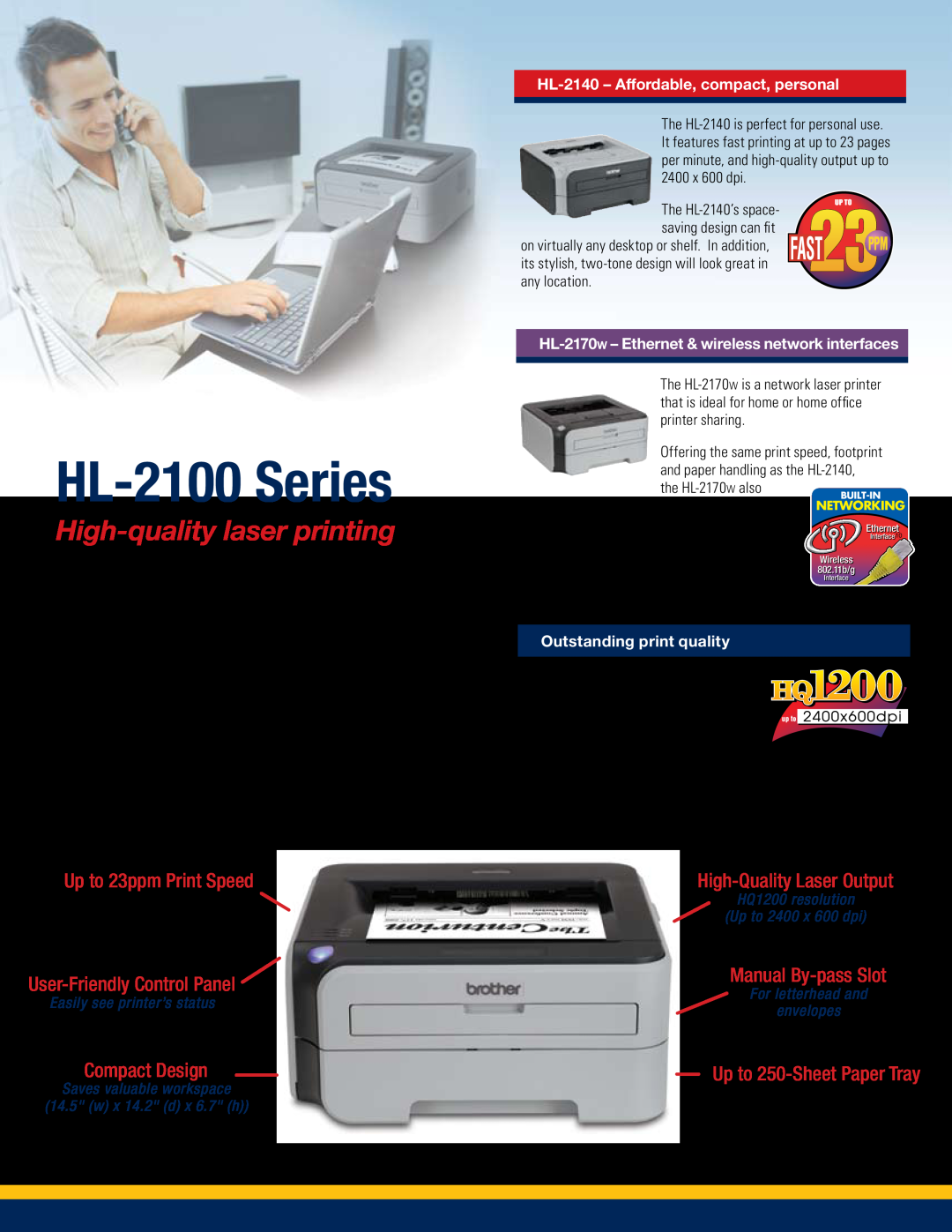 Brother HL-2140 - Affordable, compact, personal, HL-2170w - Ethernet & wireless network interfaces, HL-2100 Series 