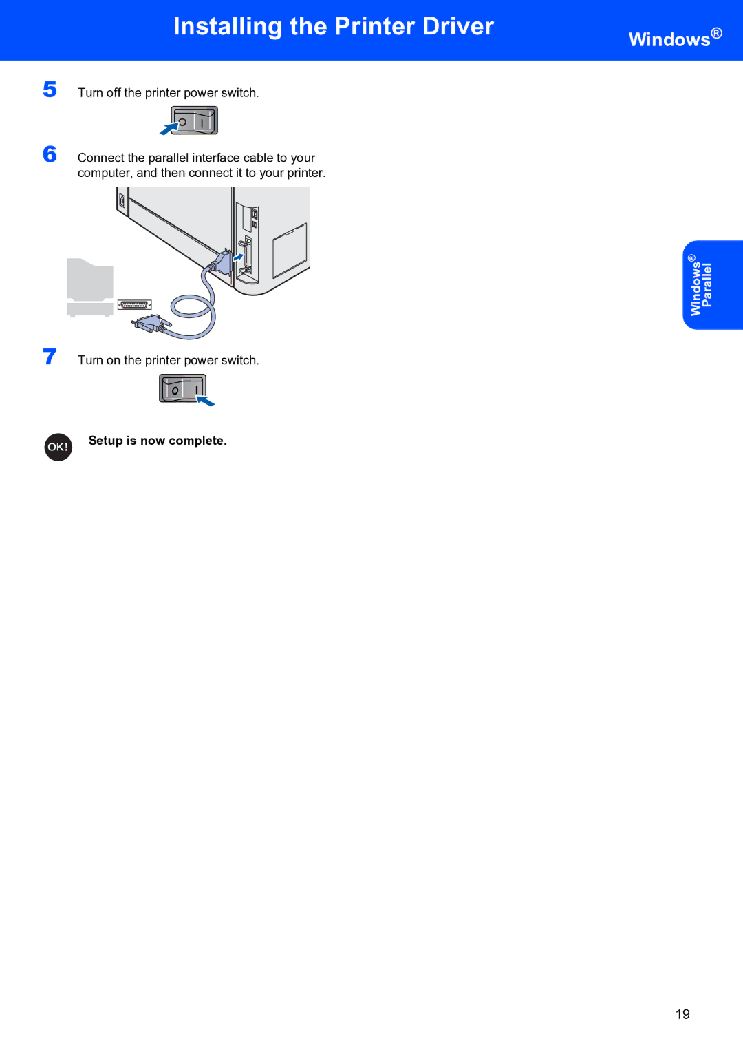 Brother HL-4070CDW setup guide Turn on the printer power switch 