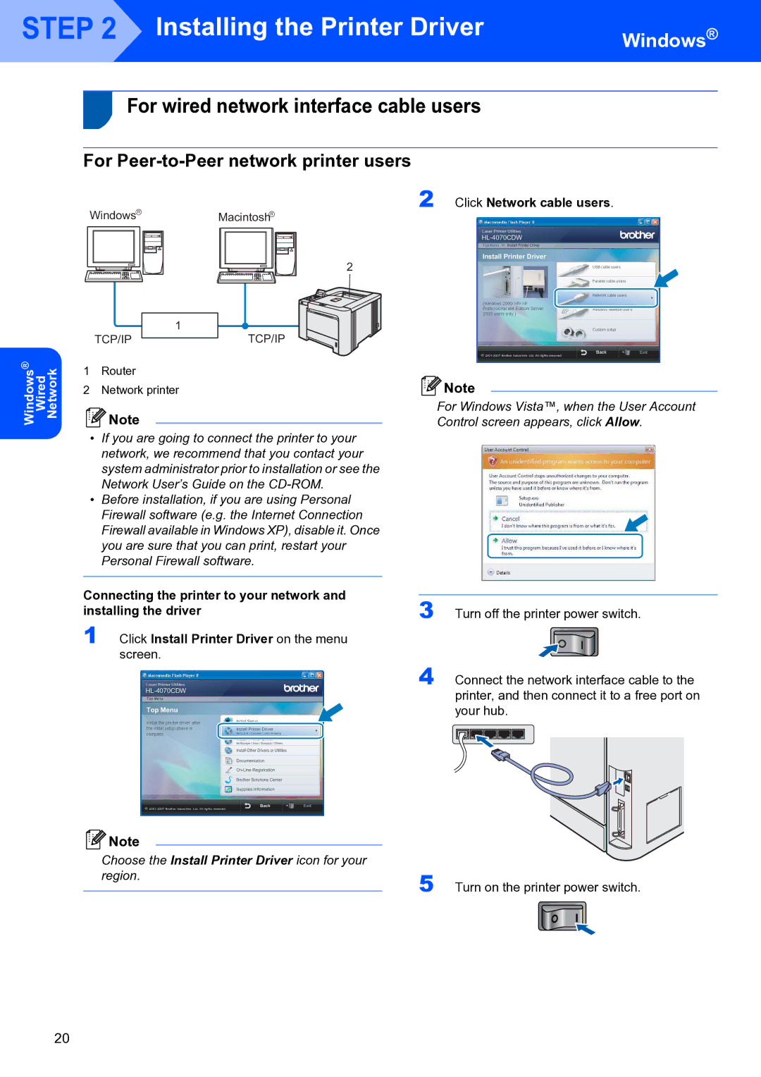 Brother HL-4070CDW setup guide For wired network interface cable users, Click Network cable users 