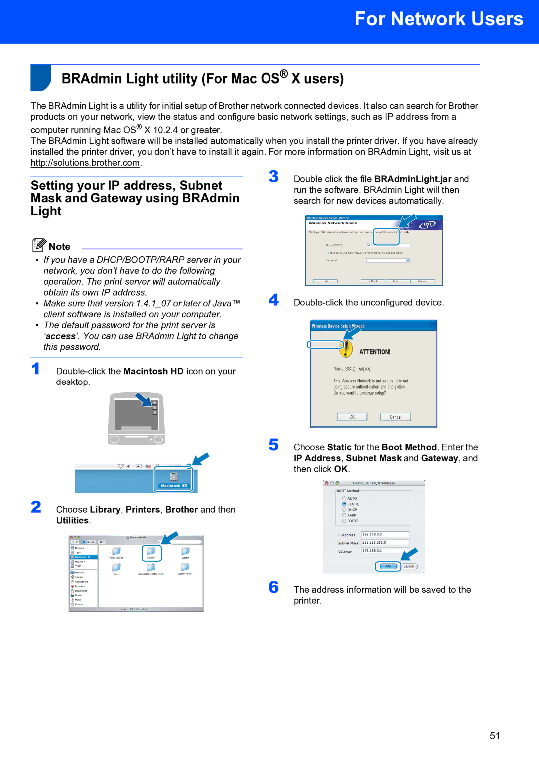 Brother HL-4070CDW BRAdmin Light utility For Mac OS X users, Choose Library, Printers, Brother and then Utilities 