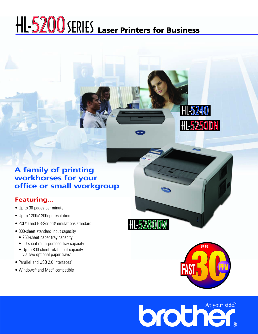 Brother HL-5280DW manual A family of printing workhorses for your office or small workgroup, Featuring 