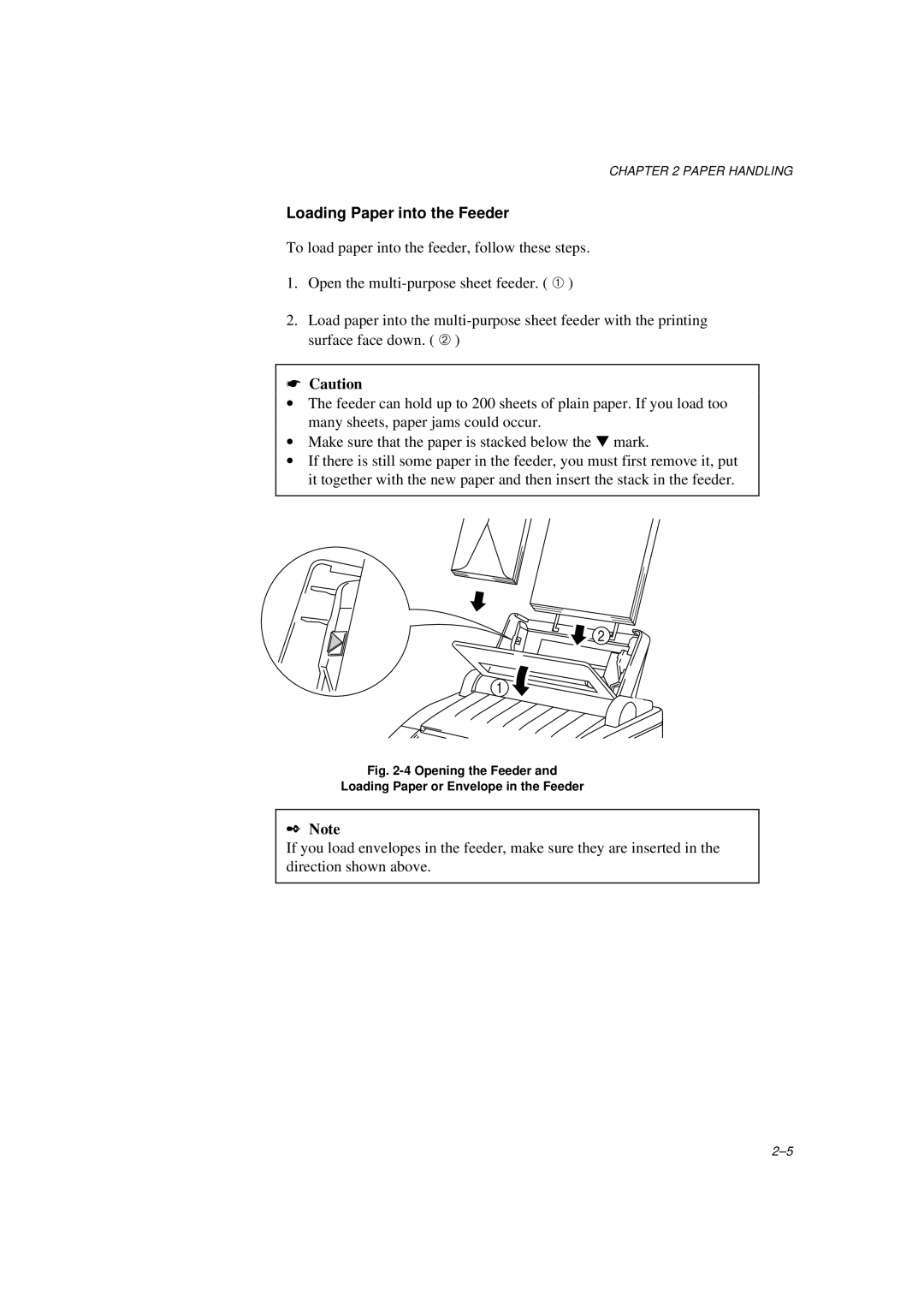 Brother HL-600 manual Loading Paper into the Feeder, Opening the Feeder Loading Paper or Envelope in the Feeder 