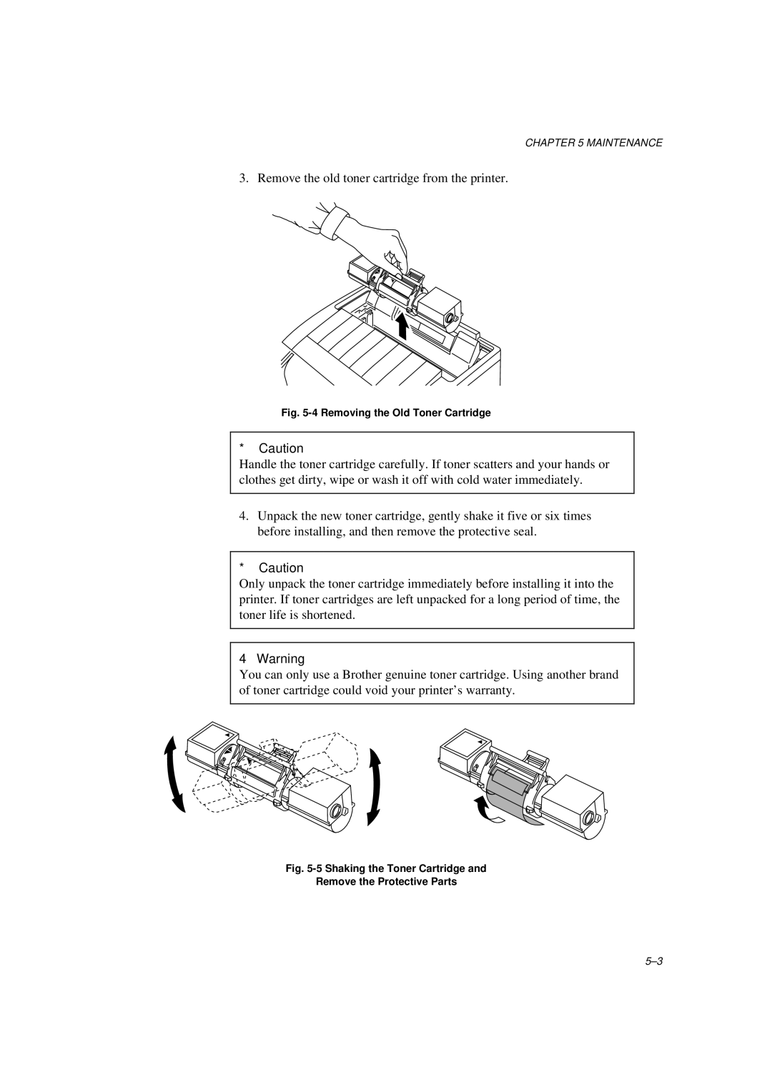 Brother HL-600 manual Remove the old toner cartridge from the printer 