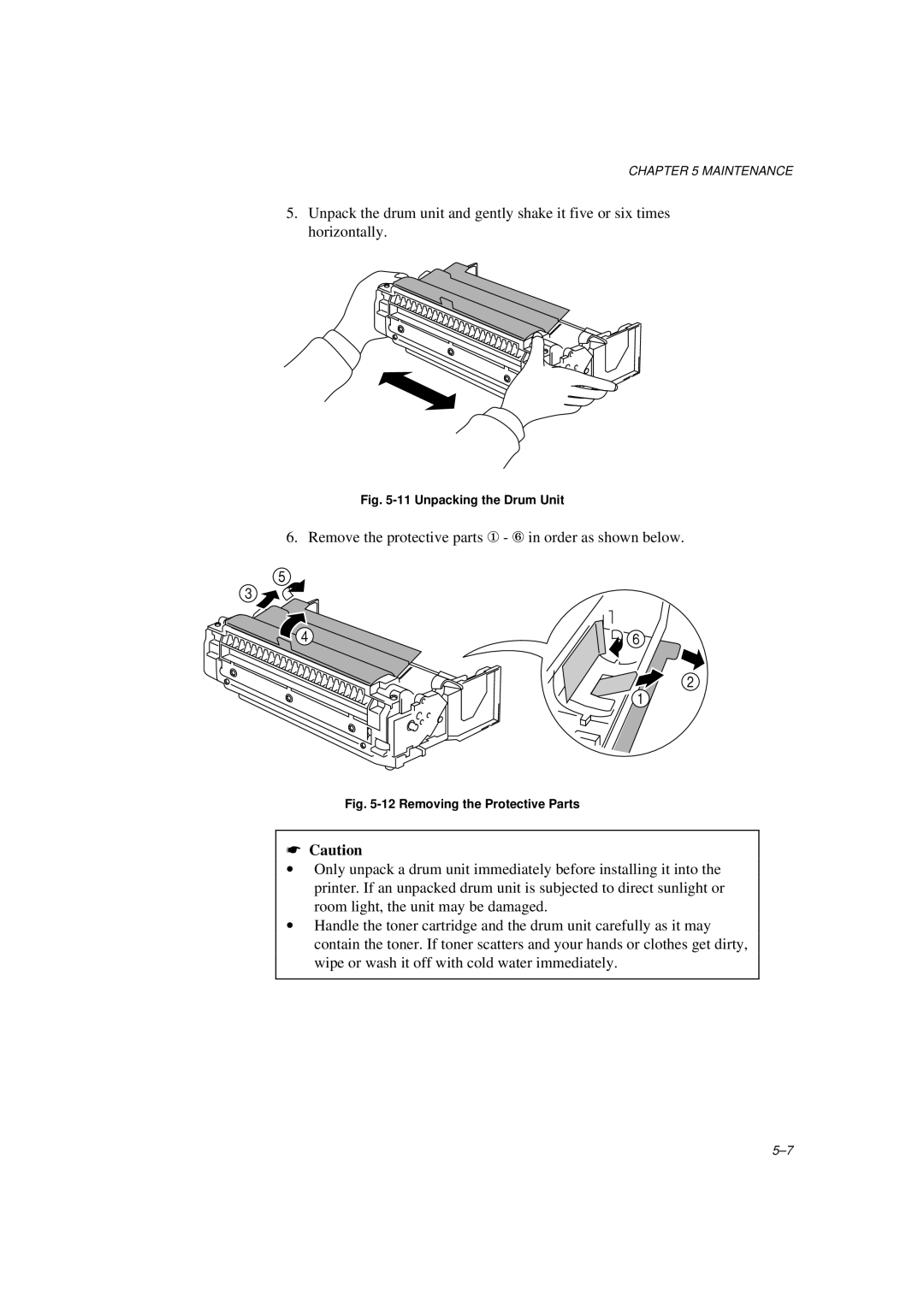 Brother HL-600 manual Remove the protective parts ① ⑥ in order as shown below 