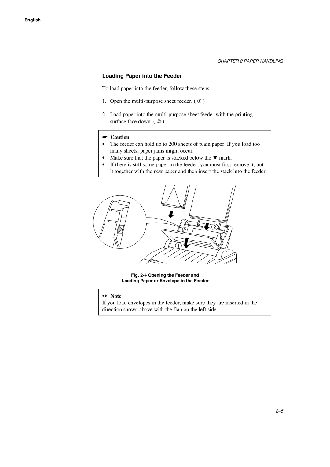 Brother HL-660 manual Loading Paper into the Feeder, Opening the Feeder Loading Paper or Envelope in the Feeder 