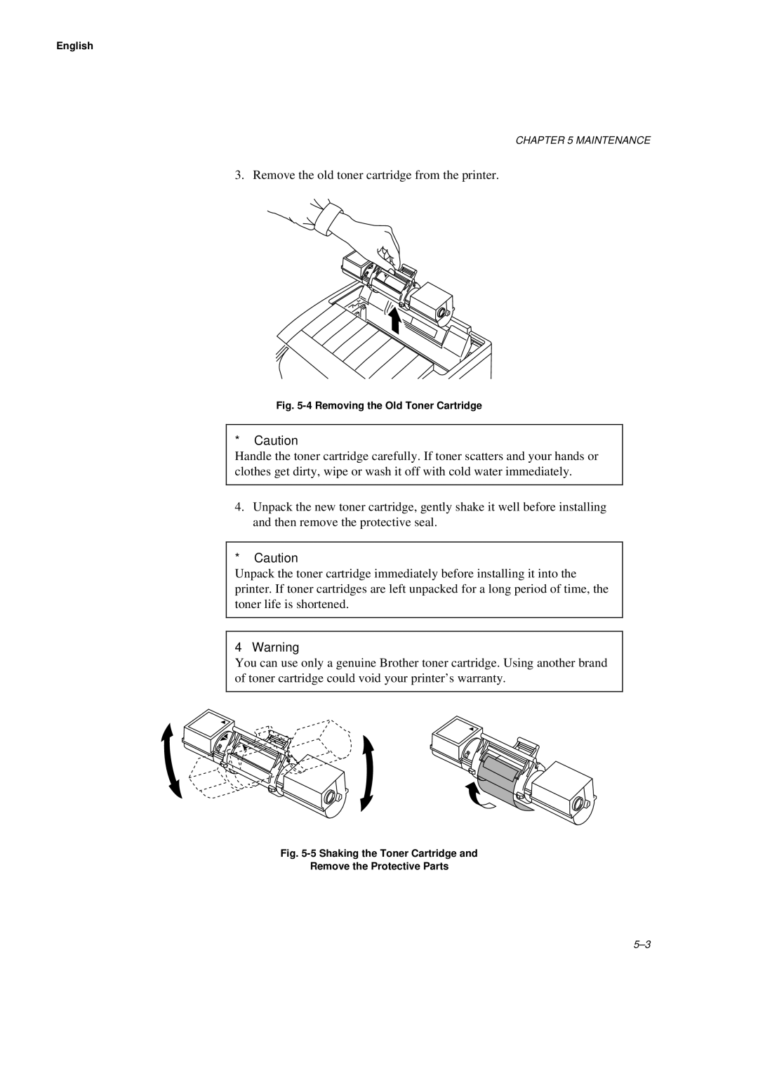 Brother HL-660 manual Remove the old toner cartridge from the printer 