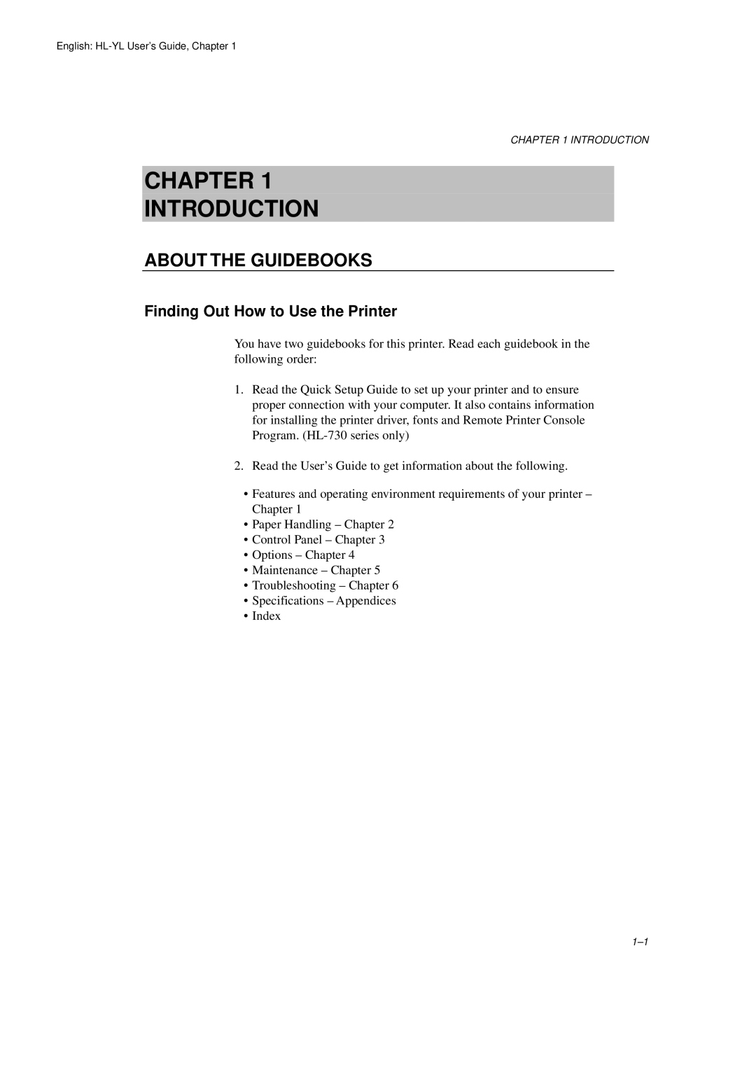 Brother HL-720 manual About the Guidebooks, Finding Out How to Use the Printer 