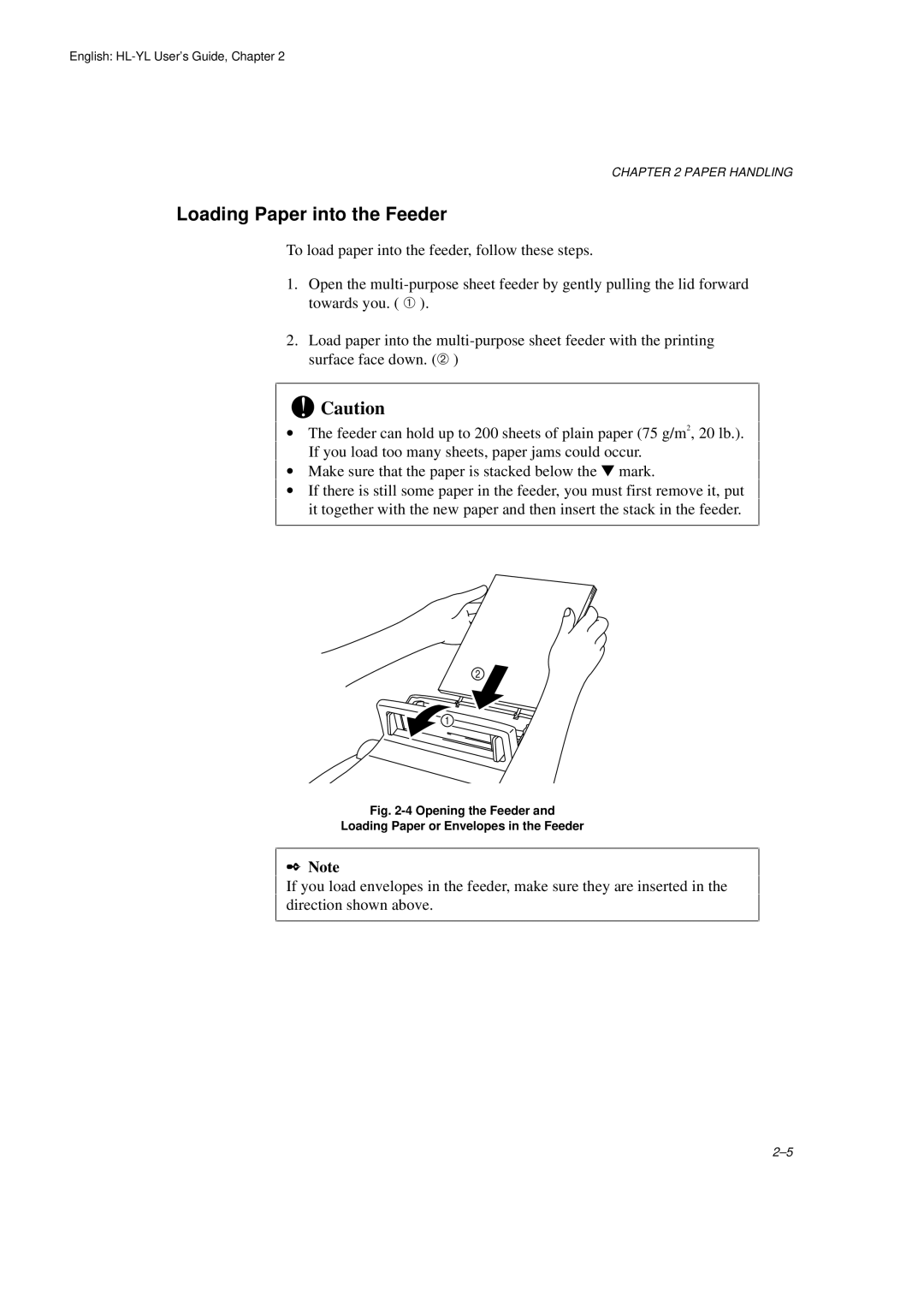 Brother HL-720 manual Loading Paper into the Feeder, Opening the Feeder Loading Paper or Envelopes in the Feeder 