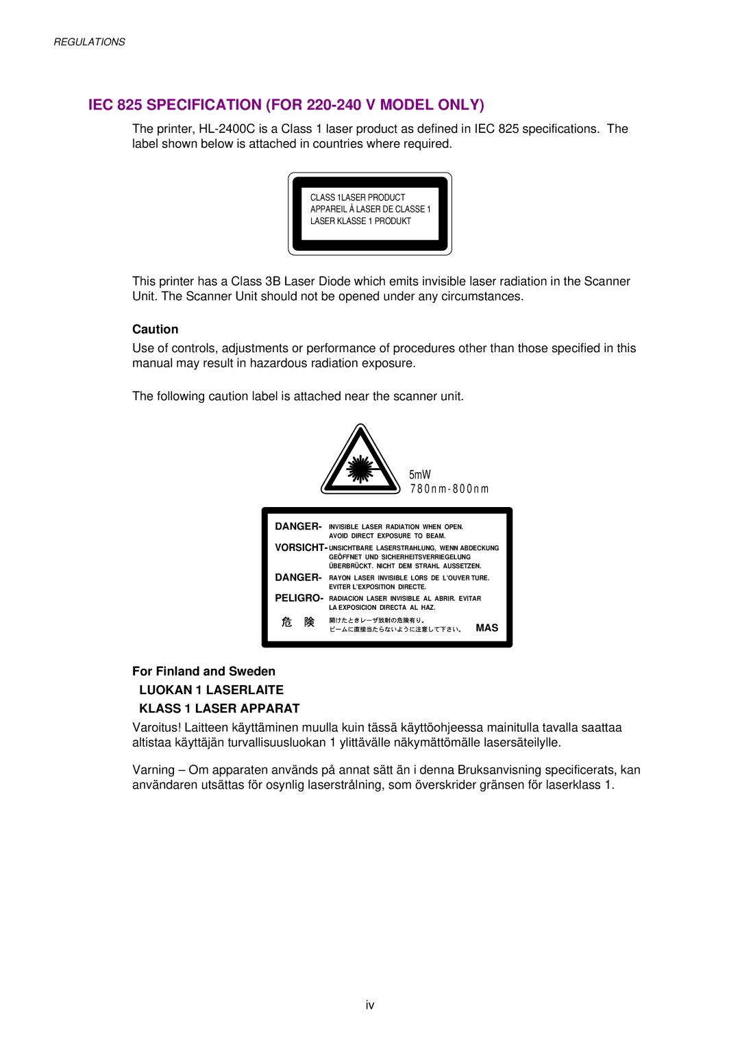 Brother HL-1040, HL-820, HL-1020 manual IEC 825 Specification for 220-240 V Model only, For Finland and Sweden 