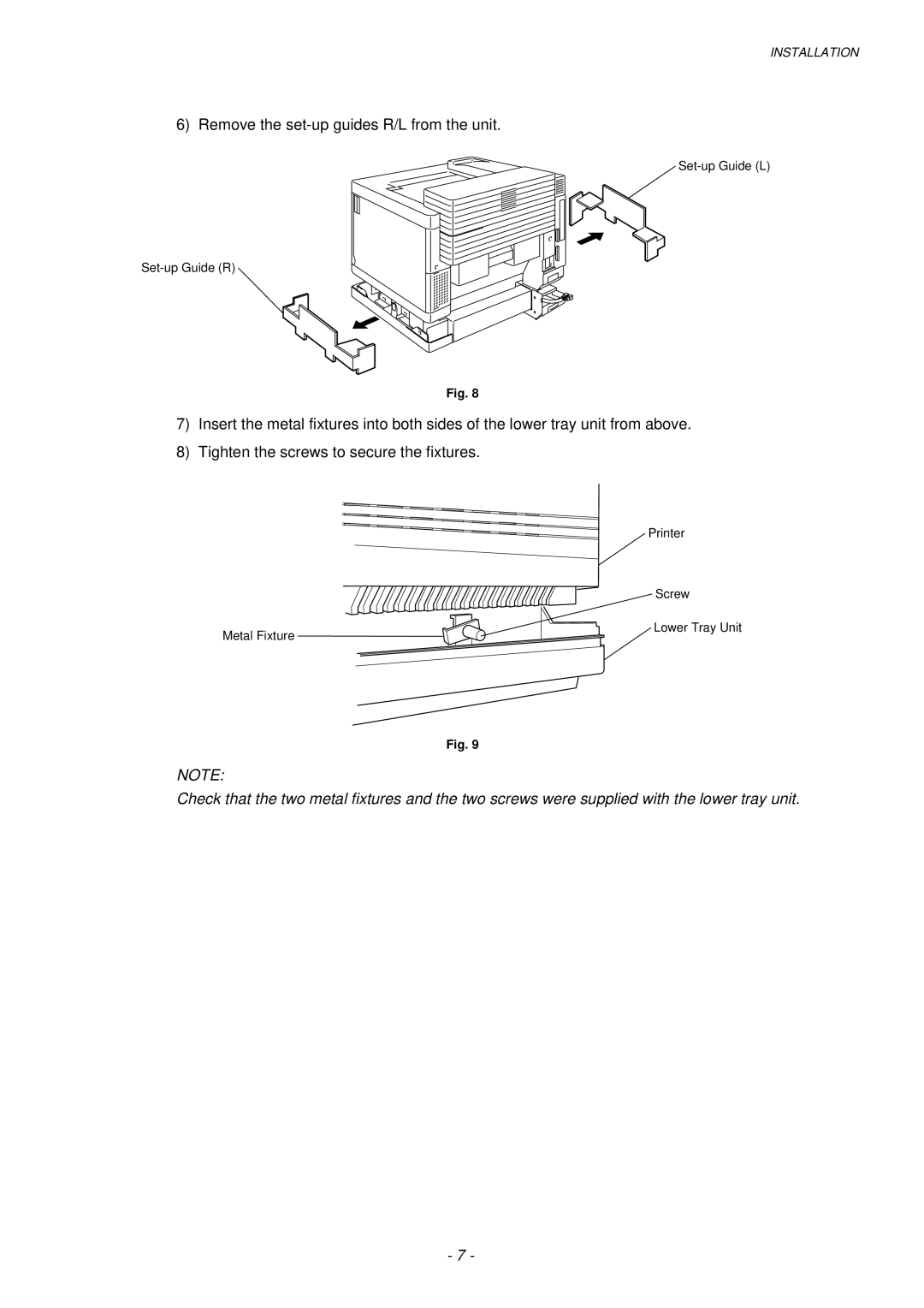 Brother HL-1020, HL-820, HL-1040 manual Remove the set-up guides R/L from the unit 