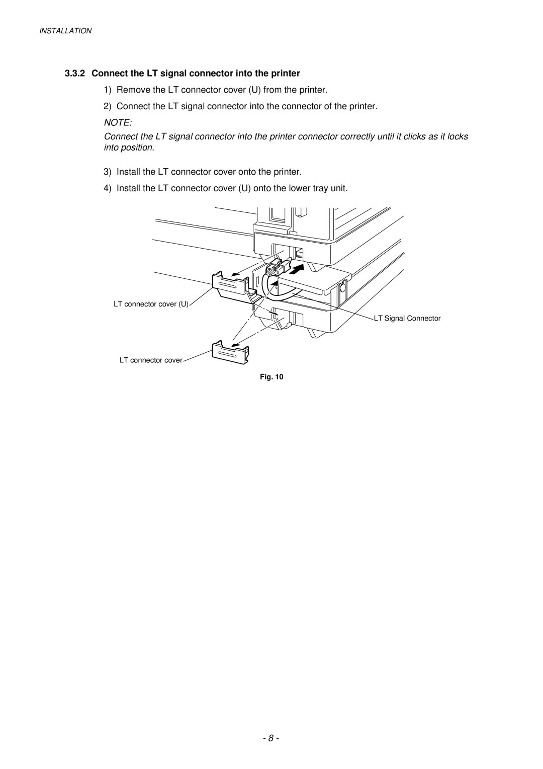 Brother HL-1040, HL-820, HL-1020 manual Connect the LT signal connector into the printer 