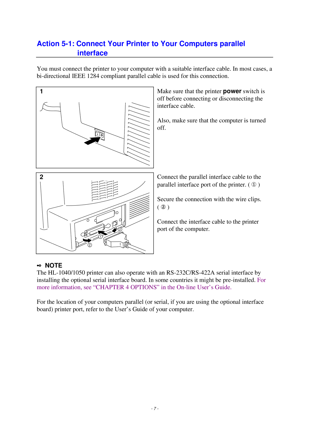 Brother HL-1020, HL-820, HL-1040 manual Secure the connection with the wire clips. ② 