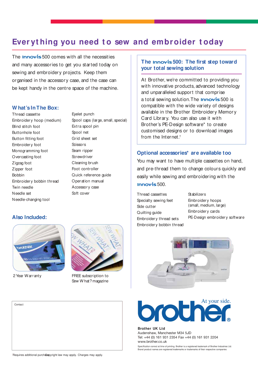 Brother INNOVIS 500 manual Everything you need to sew and embroider today, What’s In The Box, Also Included 