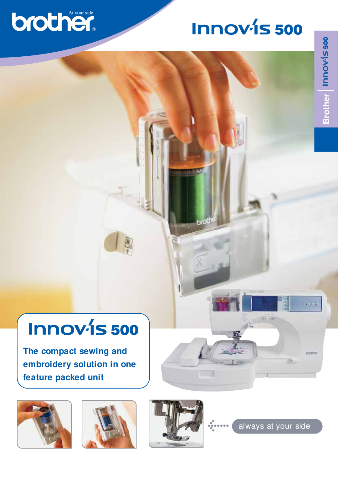 Brother INNOVIS 500 manual The compact sewing and embroidery solution in one feature packed unit, Brother 