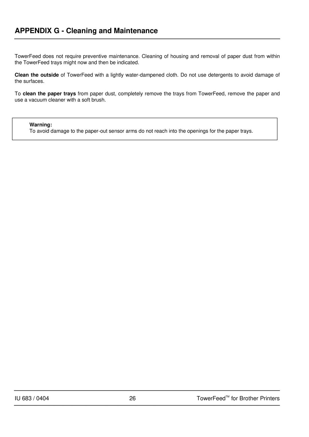 Brother IU 683 / 0402 manual Appendix G Cleaning and Maintenance 