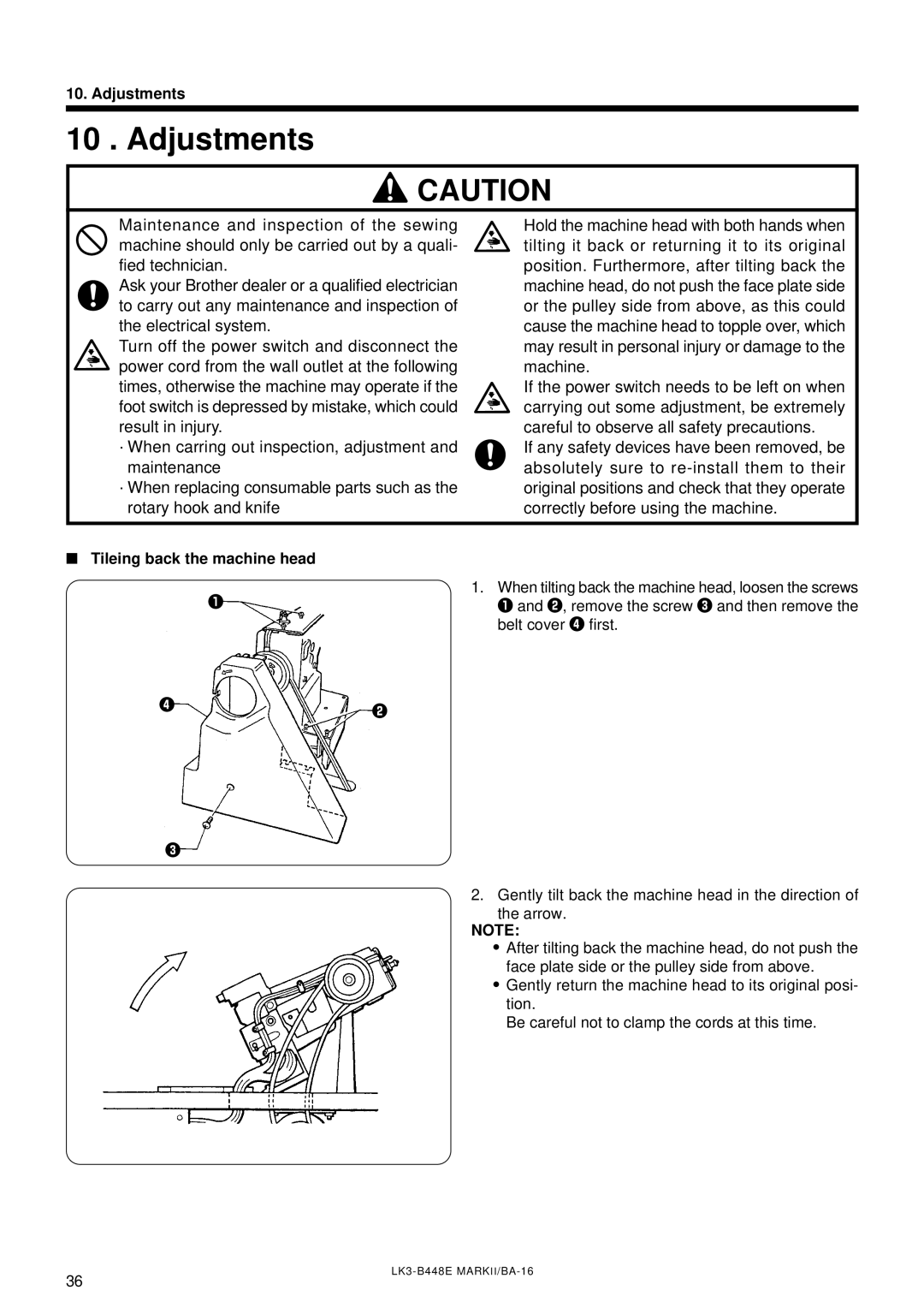 Brother LK3-B448E instruction manual Adjustments, Tileing back the machine head 