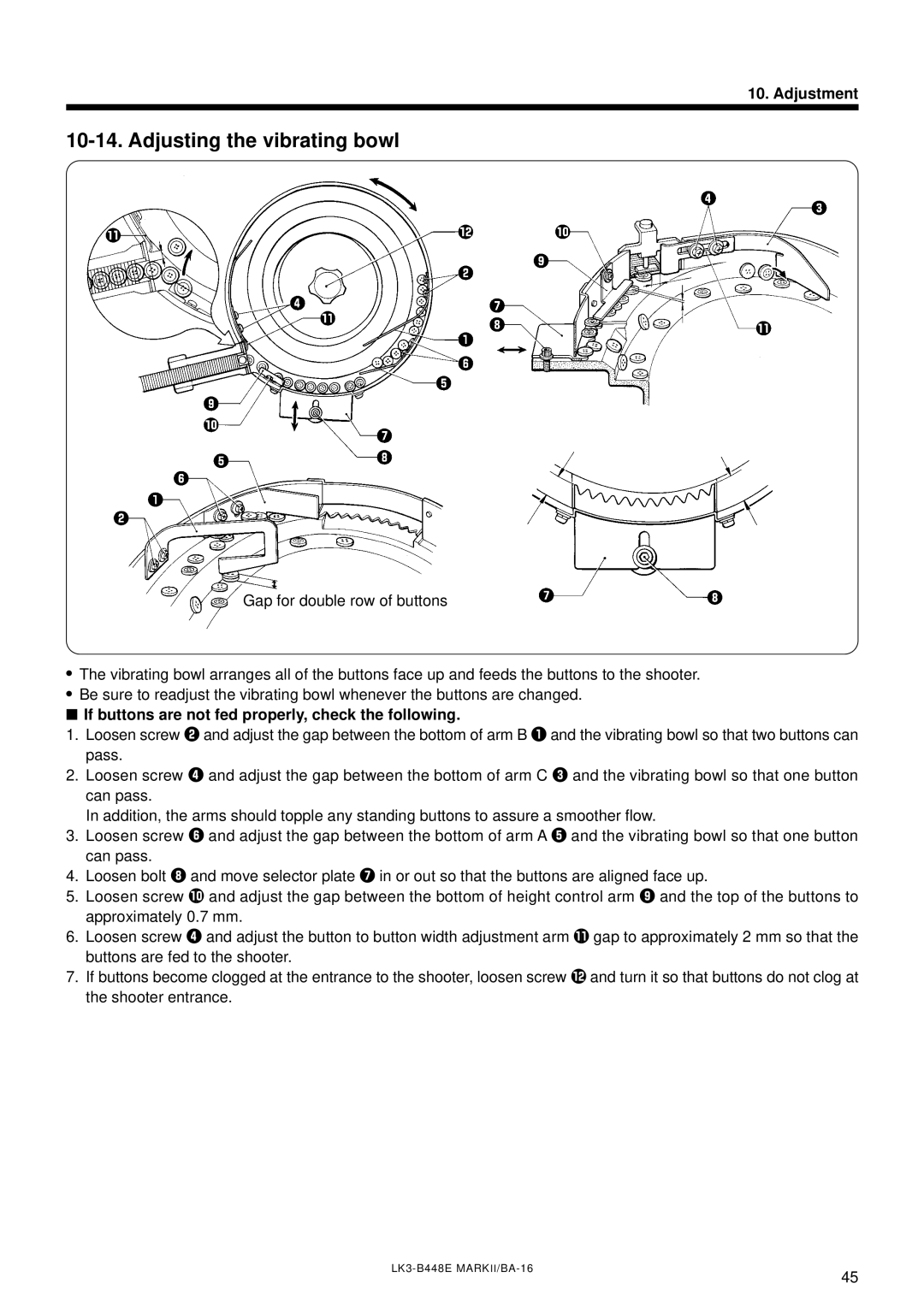 Brother LK3-B448E instruction manual Adjusting the vibrating bowl, If buttons are not fed properly, check the following 