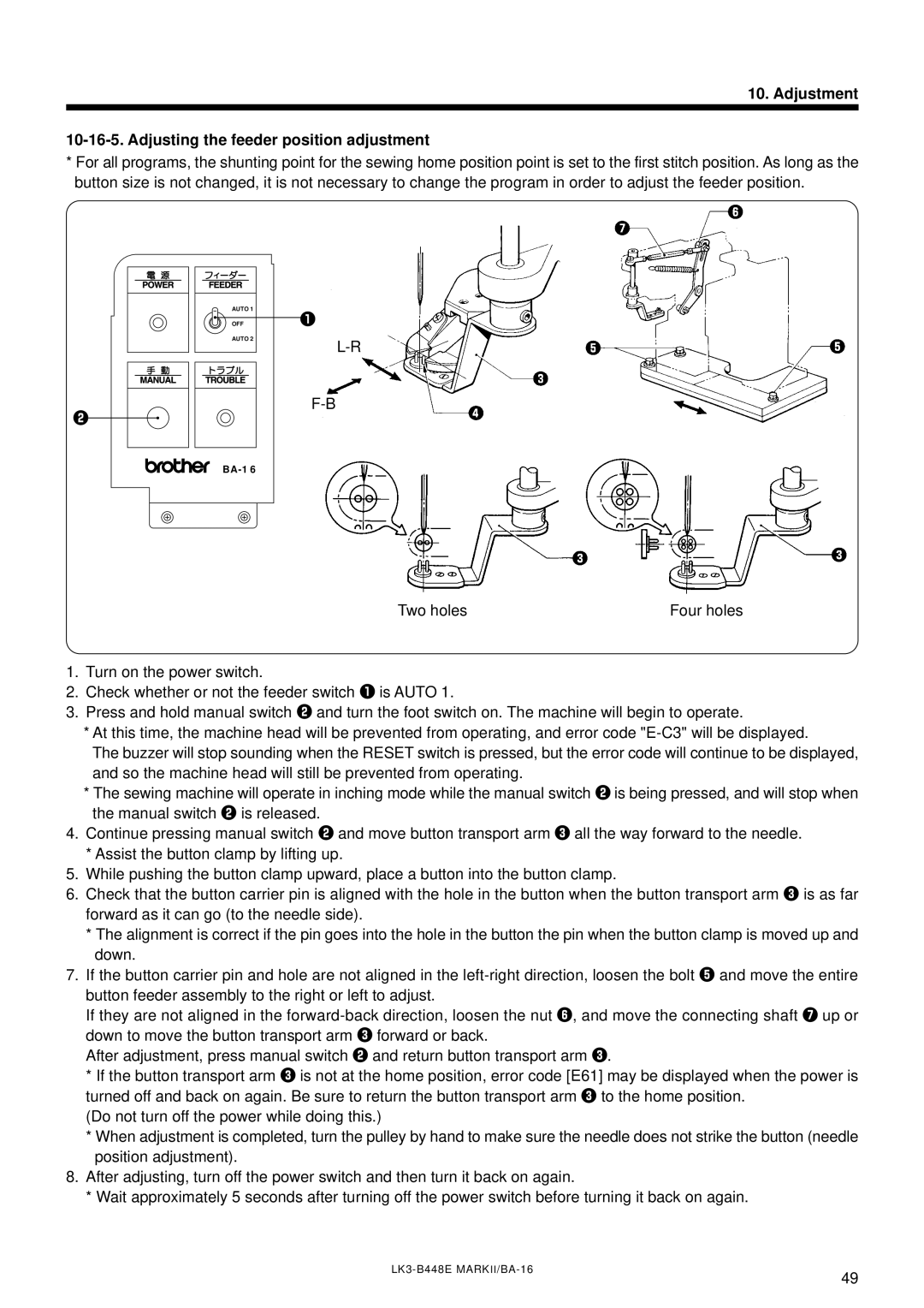 Brother LK3-B448E instruction manual Adjustment Adjusting the feeder position adjustment 