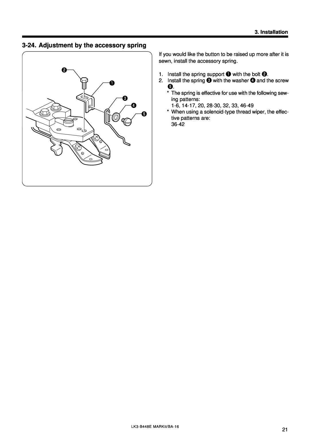 Brother LK3-B448E instruction manual Adjustment by the accessory spring, Installation 