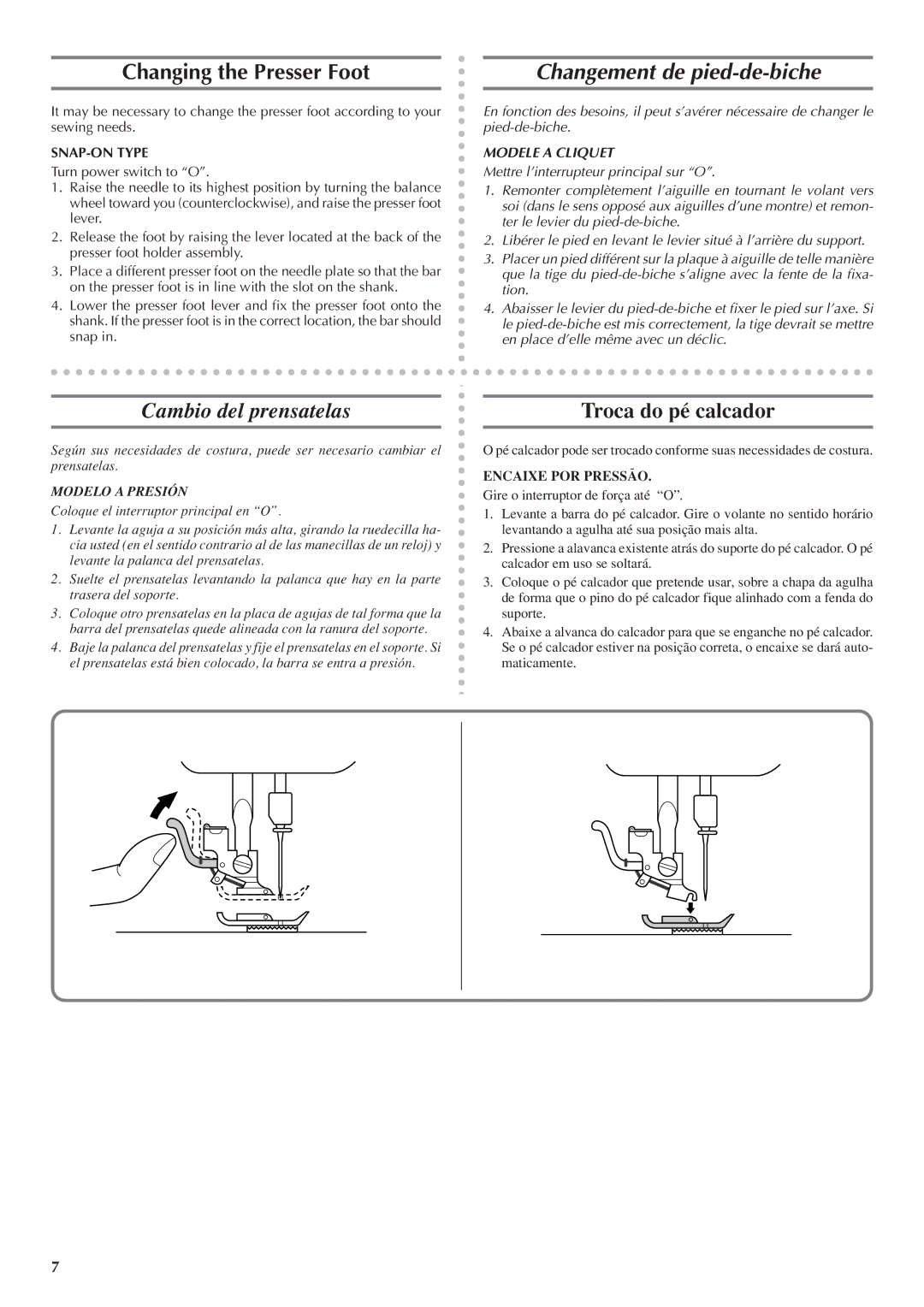 Brother LS 1520 Changing the Presser Foot, Changement de pied-de-biche, Cambio del prensatelas, Troca do pé calcador 