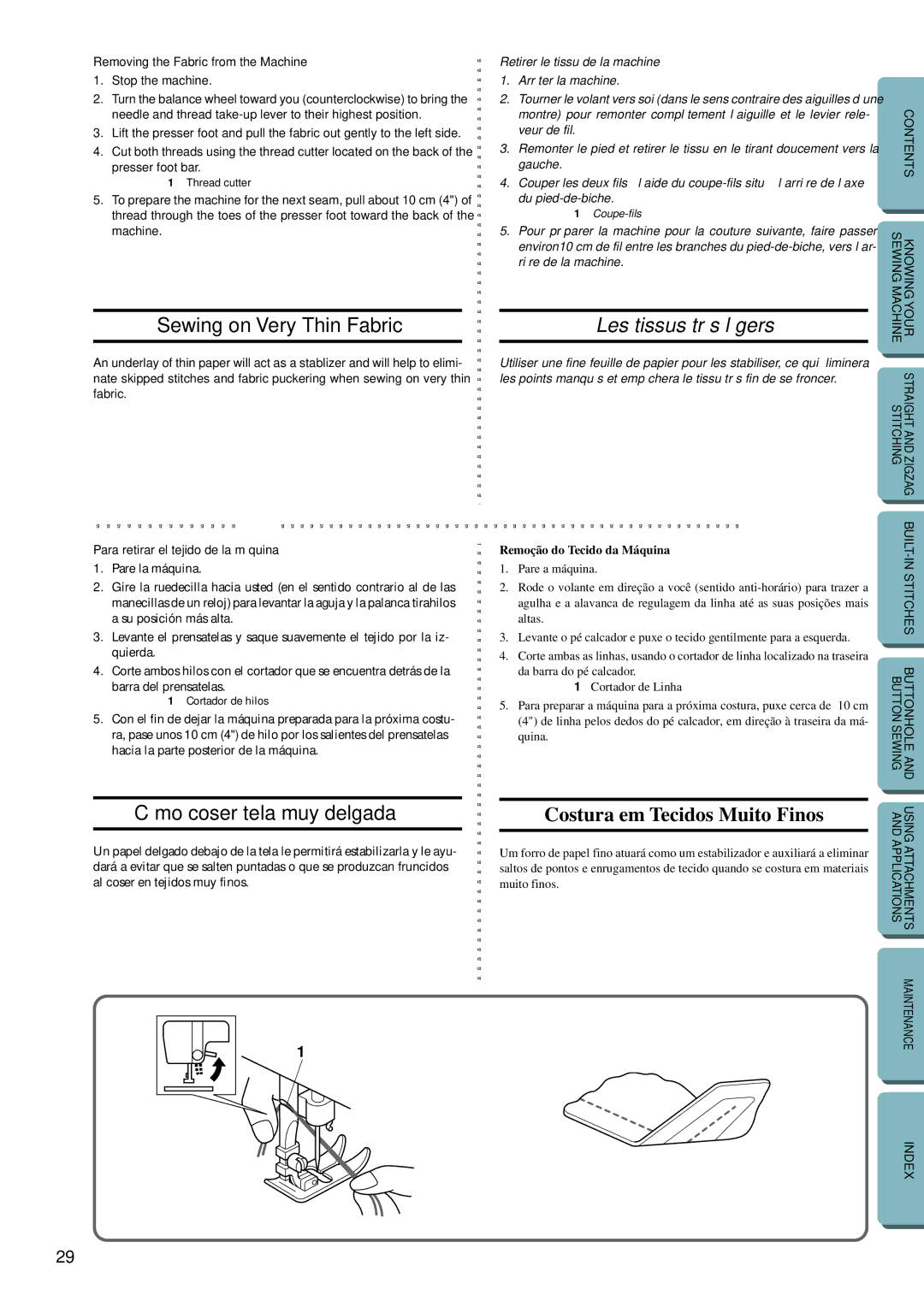 Brother LS-1717 instruction manual Sewing on Very Thin Fabric, Cómo coser tela muy delgada, Les tissus très légers 