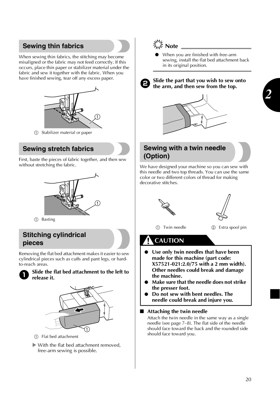 Brother LX2500 Sewing thin fabrics, Sewing stretch fabrics, Stitching cylindrical pieces, Sewing with a twin needle Option 