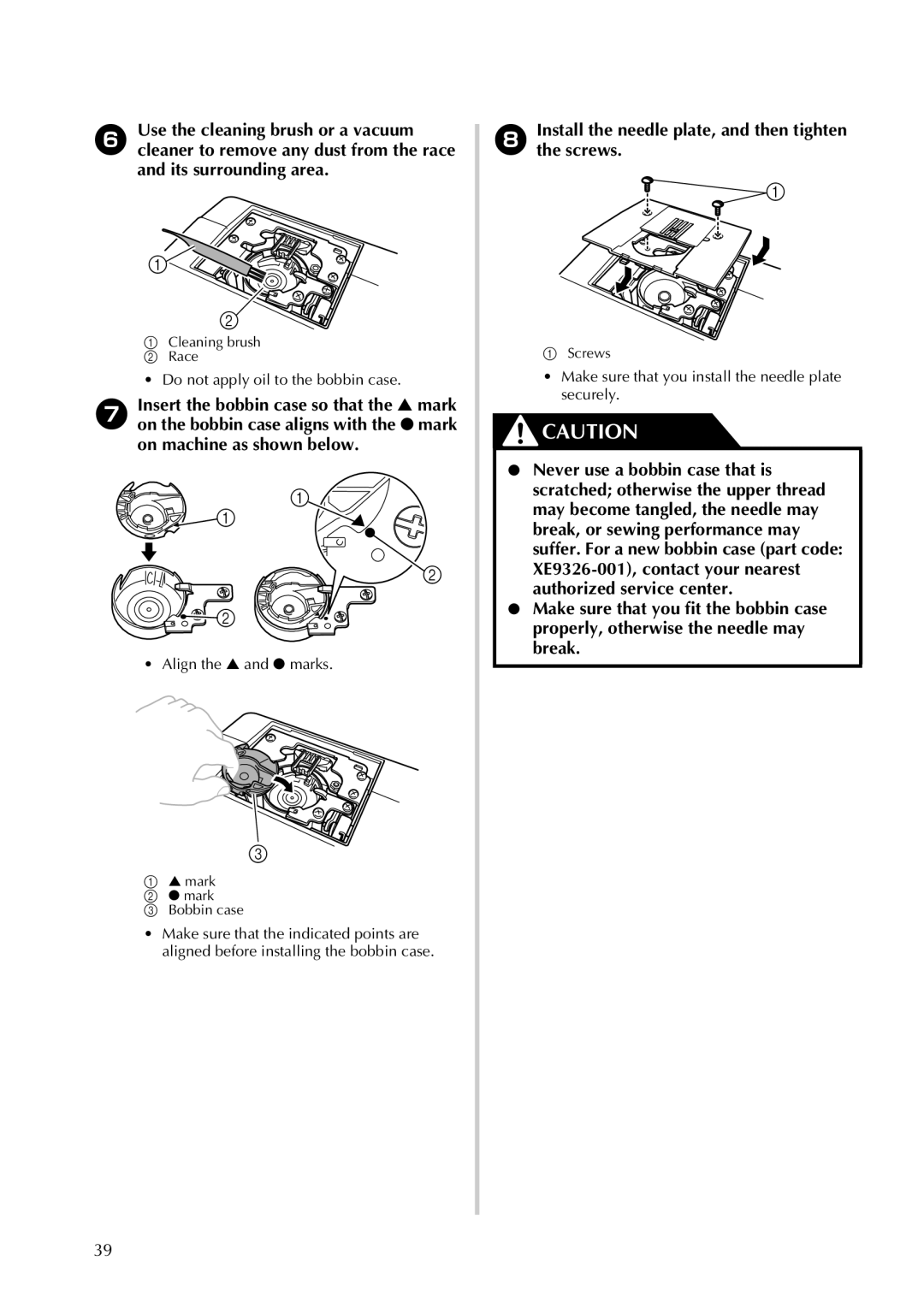 Brother LX2500 operation manual Install the needle plate, and then tighten the screws 