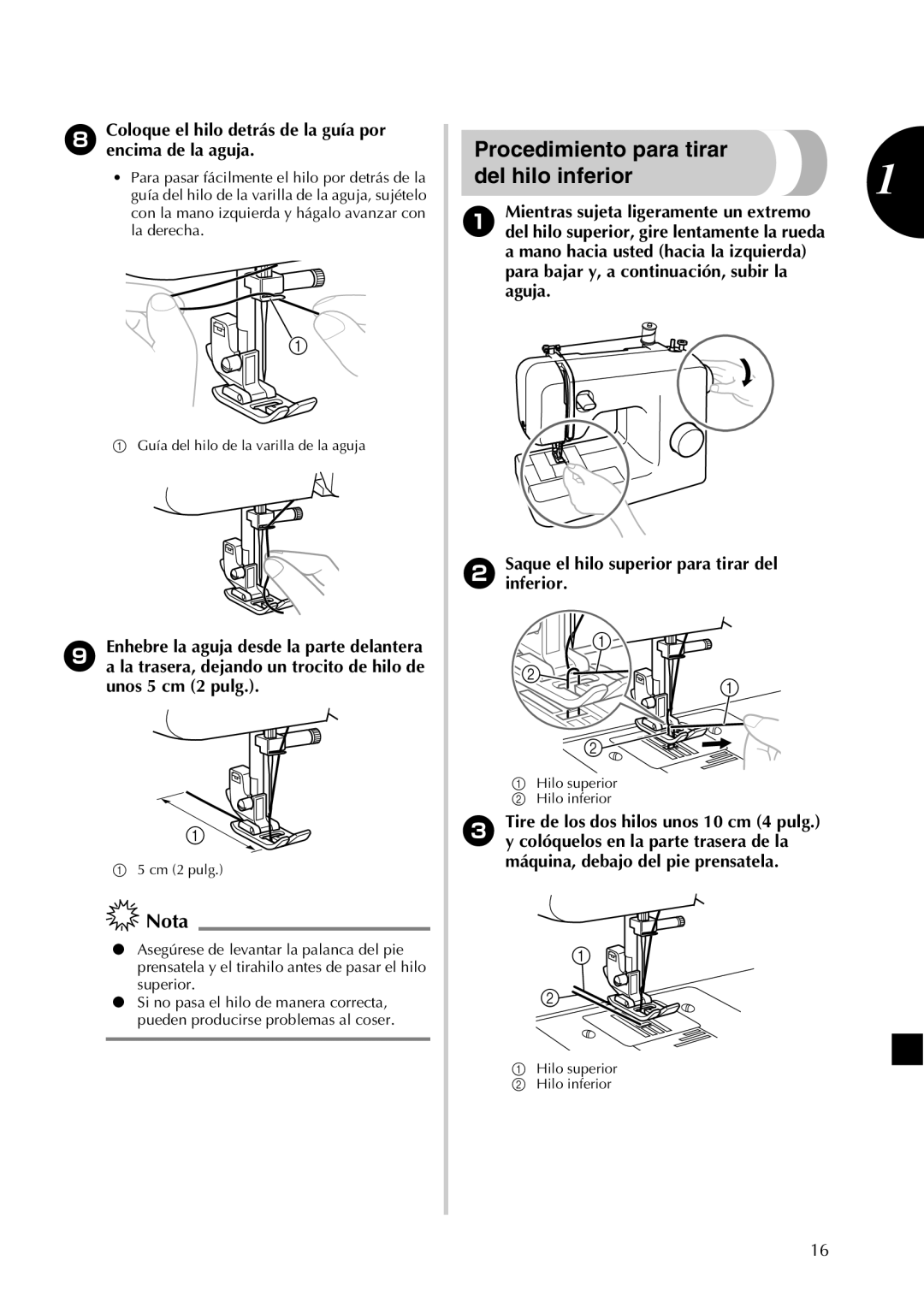 Brother LX2500 operation manual Procedimiento para tirar, Coloque el hilo detrás de la guía por encima de la aguja 