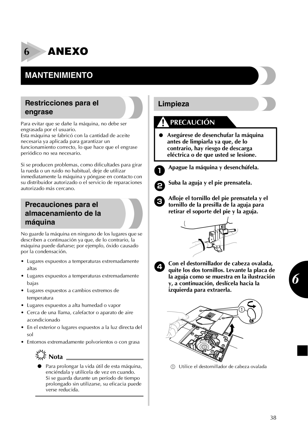 Brother LX2500 Anexo, Mantenimiento, Restricciones para el engrase, Precauciones para el almacenamiento de la máquina 