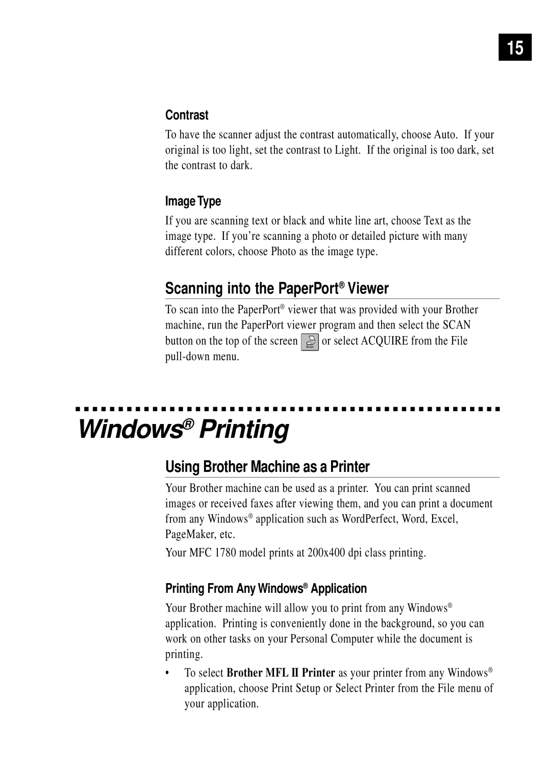 Brother MFC-1780 Windows Printing, Scanning into the PaperPort Viewer, Using Brother Machine as a Printer 