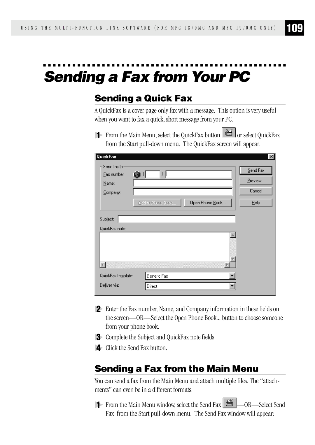 Brother MFC 1970MC, MFC 1870MC Sending a Fax from Your PC, Sending a Quick Fax, Sending a Fax from the Main Menu 