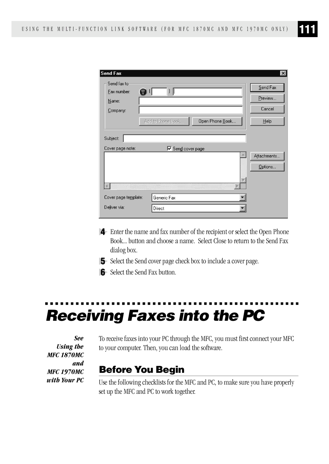 Brother FAX1 570MC, MFC 1970MC, MFC 1870MC owner manual Receiving Faxes into the PC, 111 