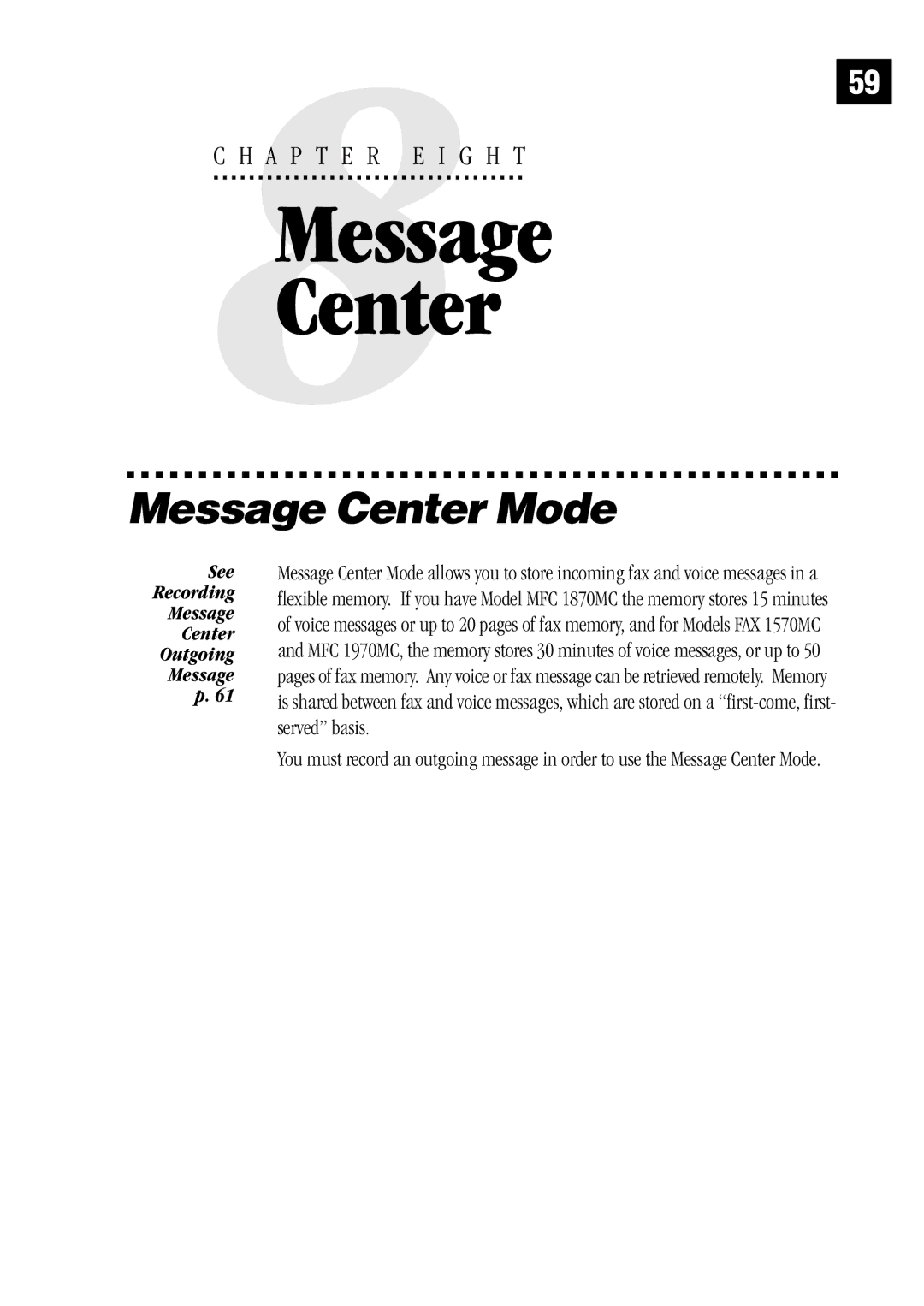 Brother MFC 1870MC, MFC 1970MC, FAX1 570MC owner manual Message Center Mode 