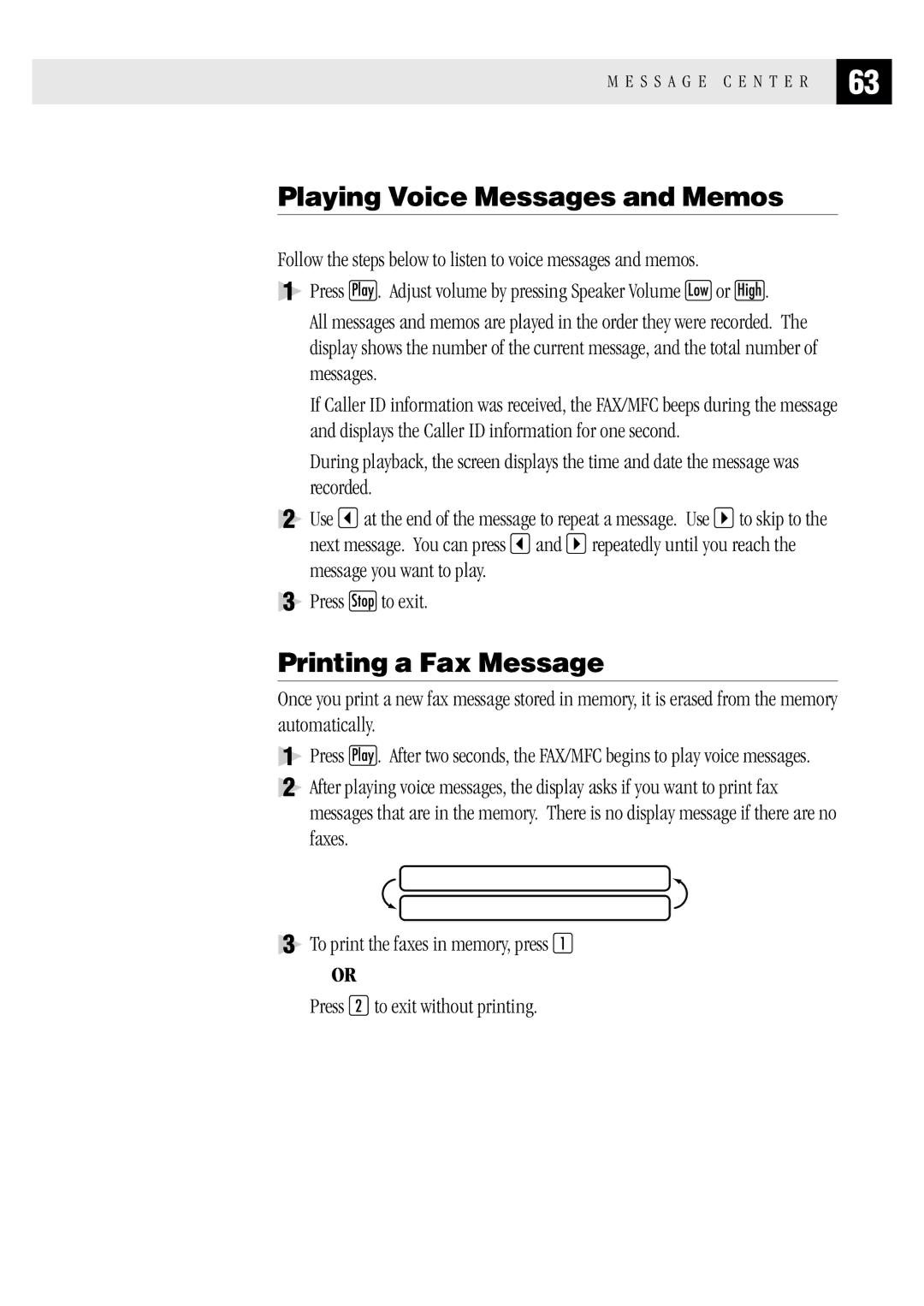 Brother FAX1 570MC, MFC 1970MC, MFC 1870MC Playing Voice Messages and Memos, Printing a Fax Message, Print FAX? 1.YES 2.NO 