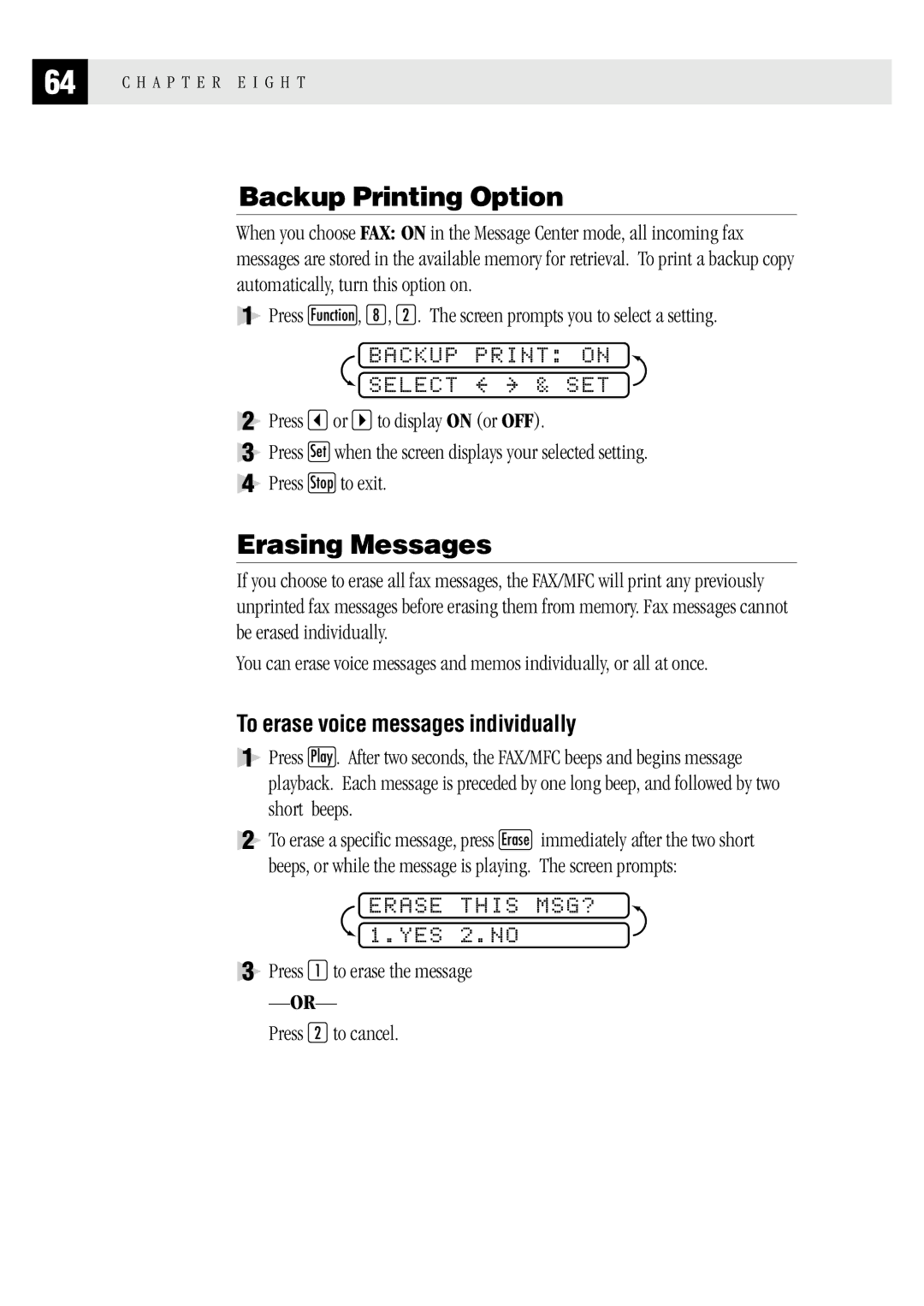 Brother MFC 1970MC Backup Printing Option, Erasing Messages, Backup Print on Select & SET, Erase this MSG? 1.YES 2.NO 