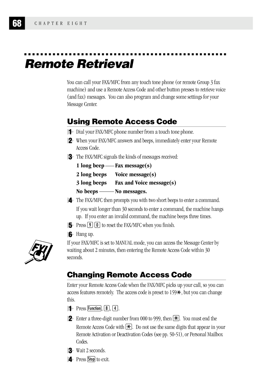 Brother MFC 1870MC, MFC 1970MC, FAX1 570MC Remote Retrieval, Using Remote Access Code, Changing Remote Access Code 