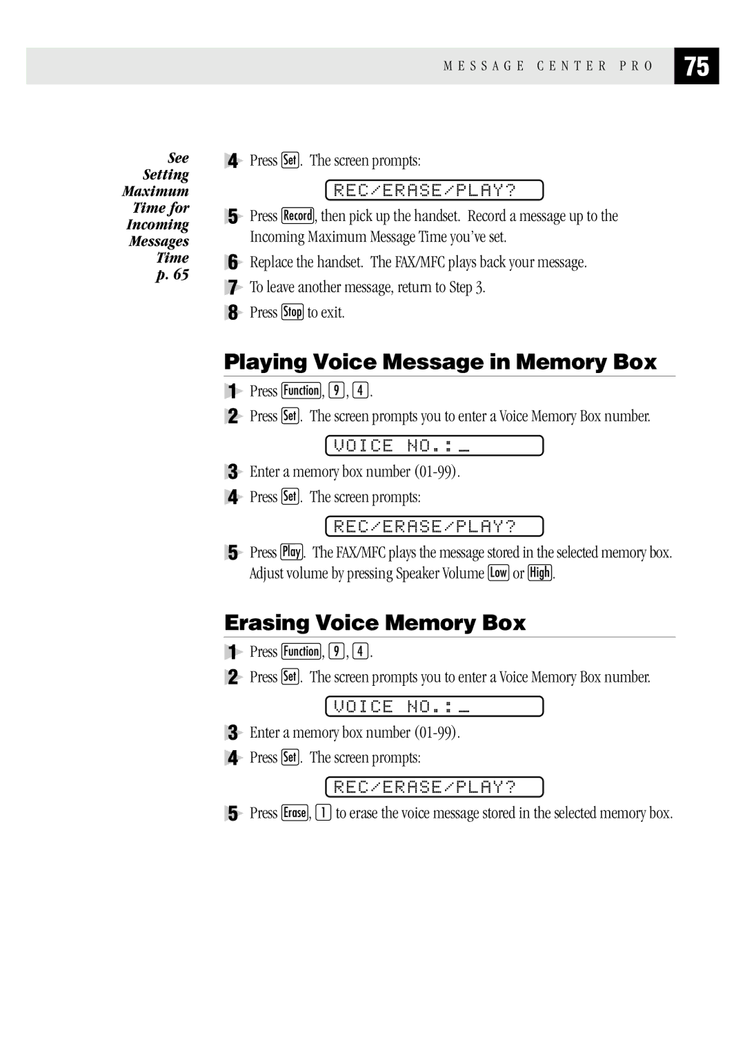 Brother FAX1 570MC, MFC 1970MC, MFC 1870MC Playing Voice Message in Memory Box, Erasing Voice Memory Box, Rec/Erase/Play? 