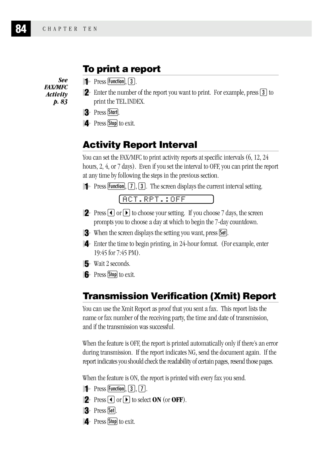 Brother FAX1 570MC To print a report, Activity Report Interval, Transmission Verification Xmit Report, Act.Rpt.Off 