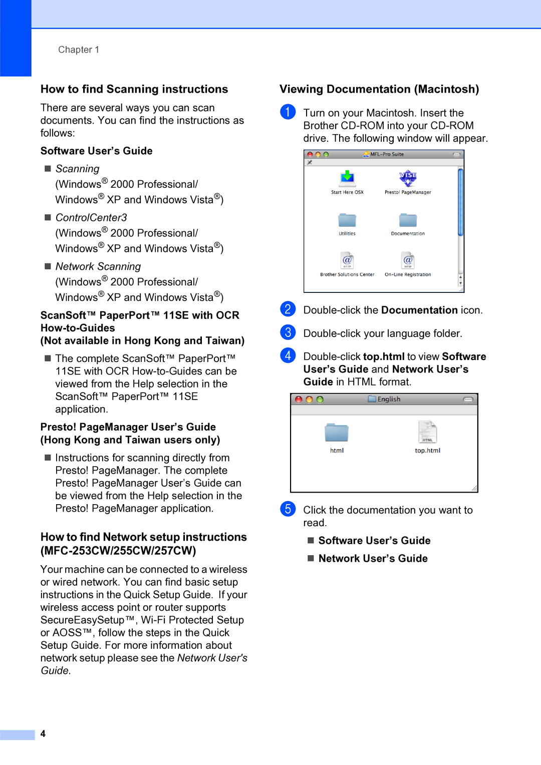 Brother MFC-253CW manual How to find Scanning instructions, Viewing Documentation Macintosh, Software User’s Guide 