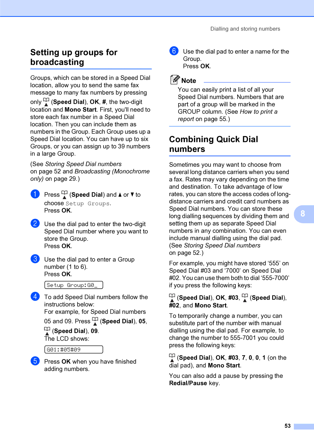 Brother MFC-253CW manual Setting up groups for broadcasting, Combining Quick Dial numbers 