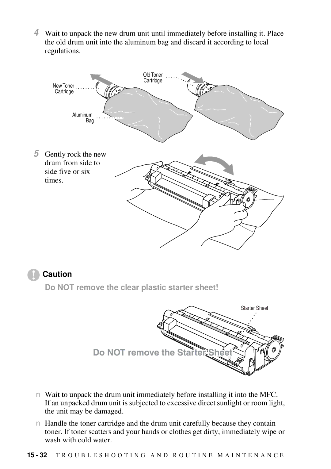 Brother MFC 4300 owner manual Do not remove the clear plastic starter sheet 