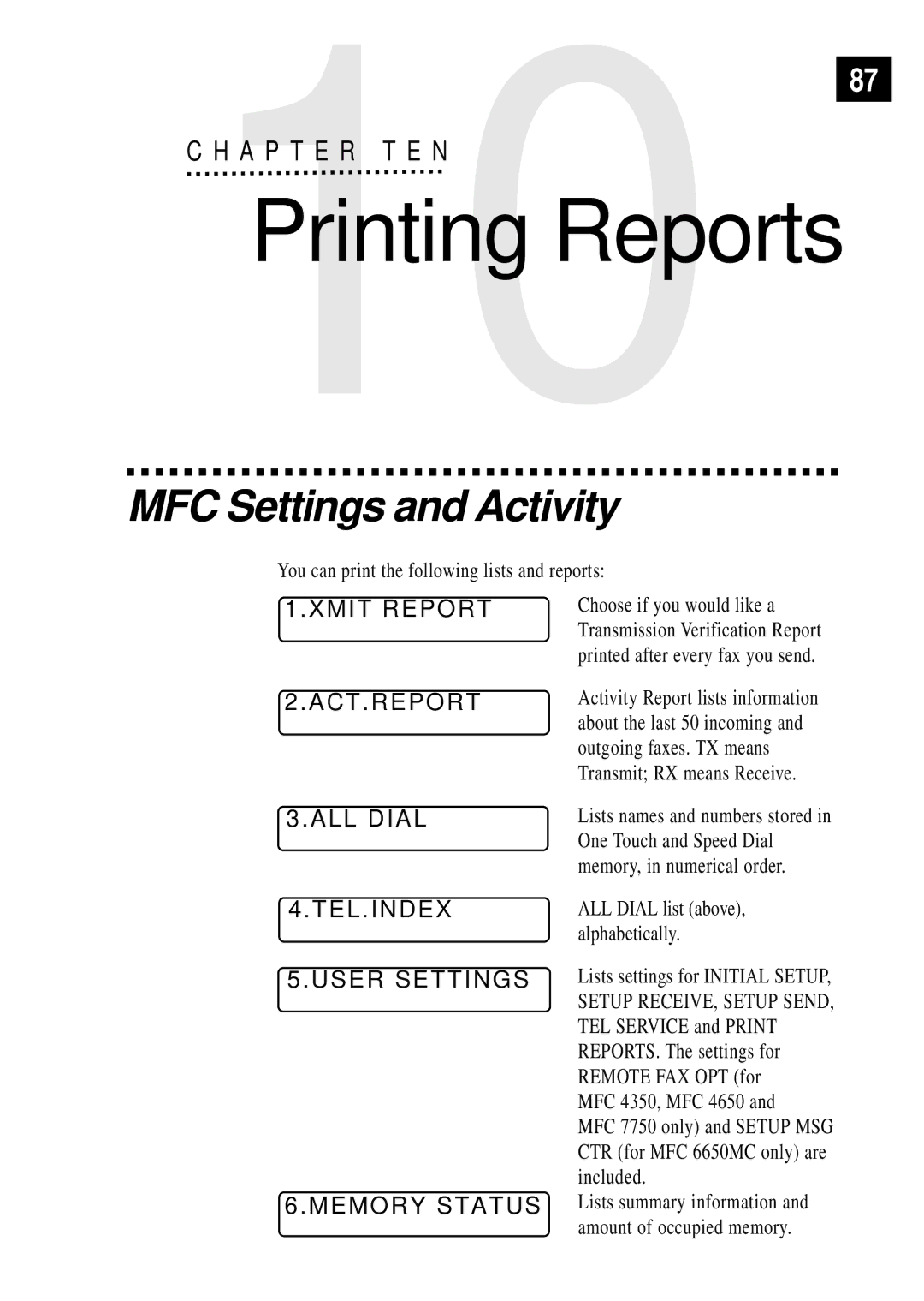 Brother MFC 4350 manual MFC Settings and Activity, Xmit Report, ACT.REPORT ALL Dial TEL.INDEX User Settings Memory Status 