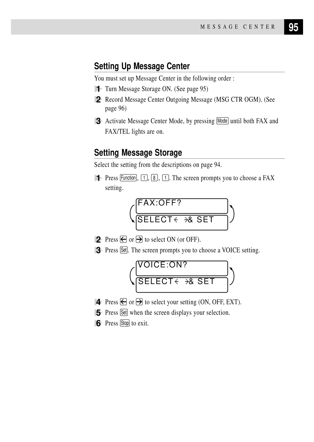 Brother MFC 4350 Setting Up Message Center, Setting Message Storage, FAXOFF? Select & SET, VOICEON? Select & SET, To exit 