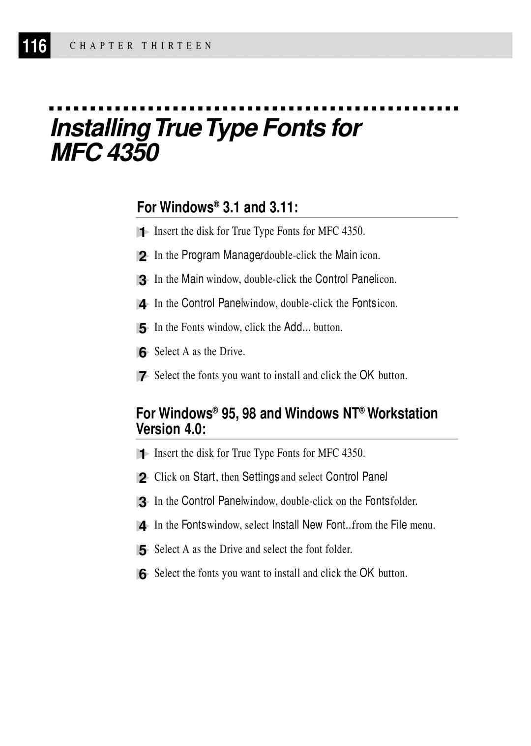 Brother MFC 4350 InstallingTrueType Fonts for MFC, For Windows 3.1, For Windows 95, 98 and Windows NT Workstation Version 