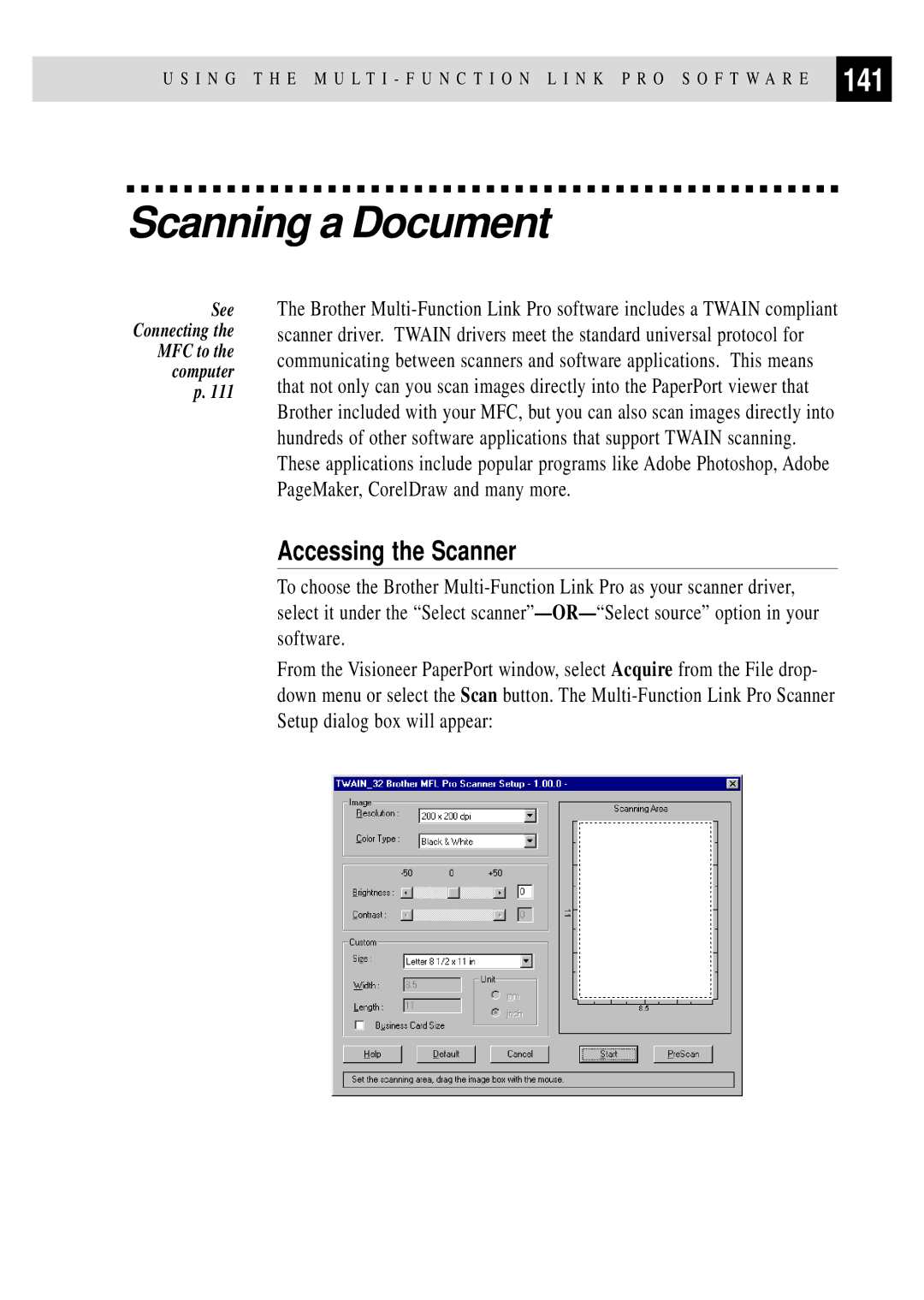 Brother MFC 4350 manual Scanning a Document, 141, Accessing the Scanner 