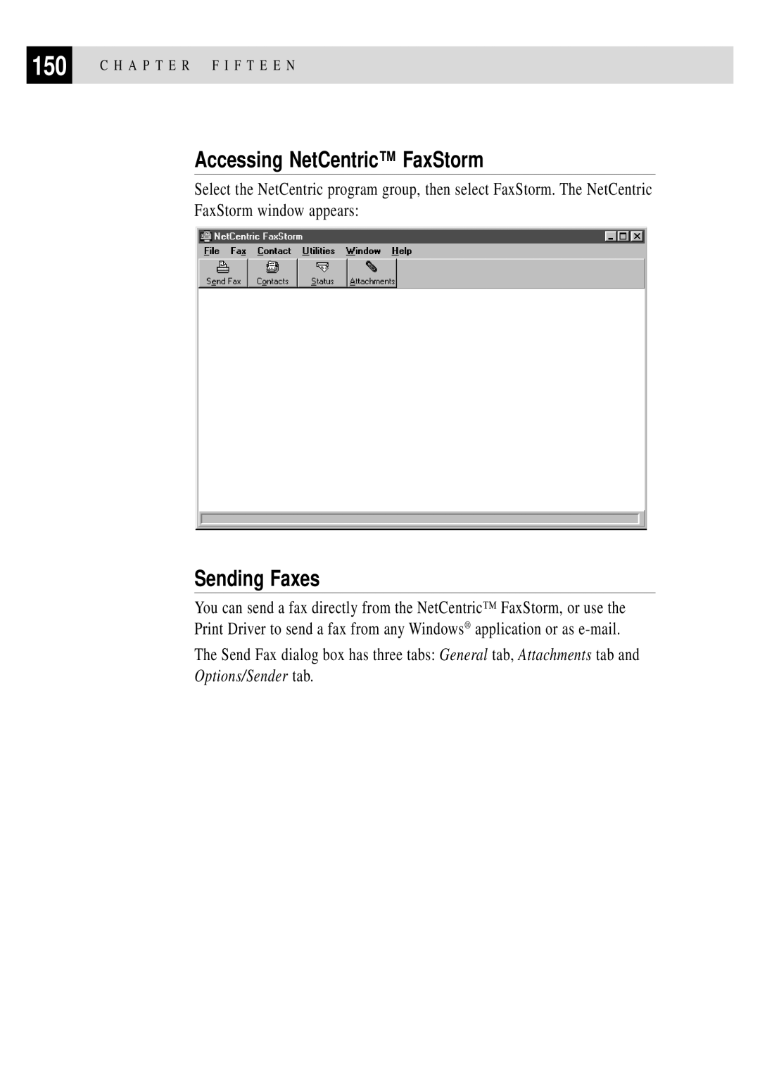 Brother MFC 4350 manual Accessing NetCentric FaxStorm, Sending Faxes 