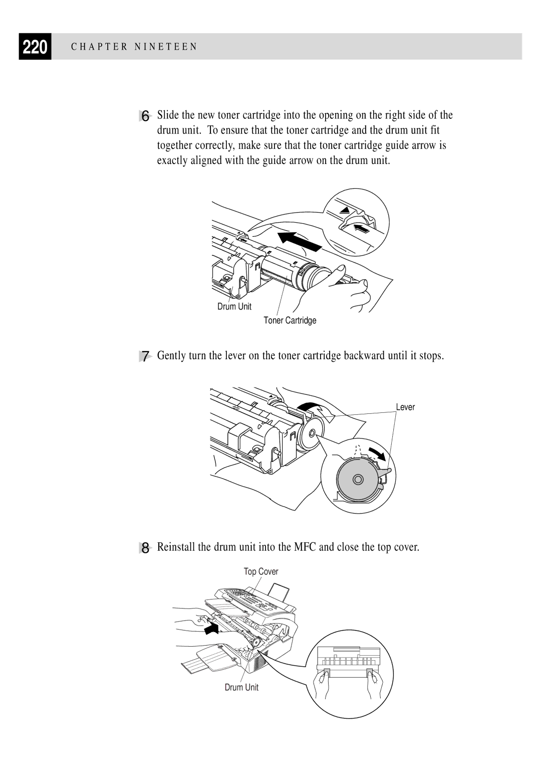 Brother MFC 4350 manual Reinstall the drum unit into the MFC and close the top cover 